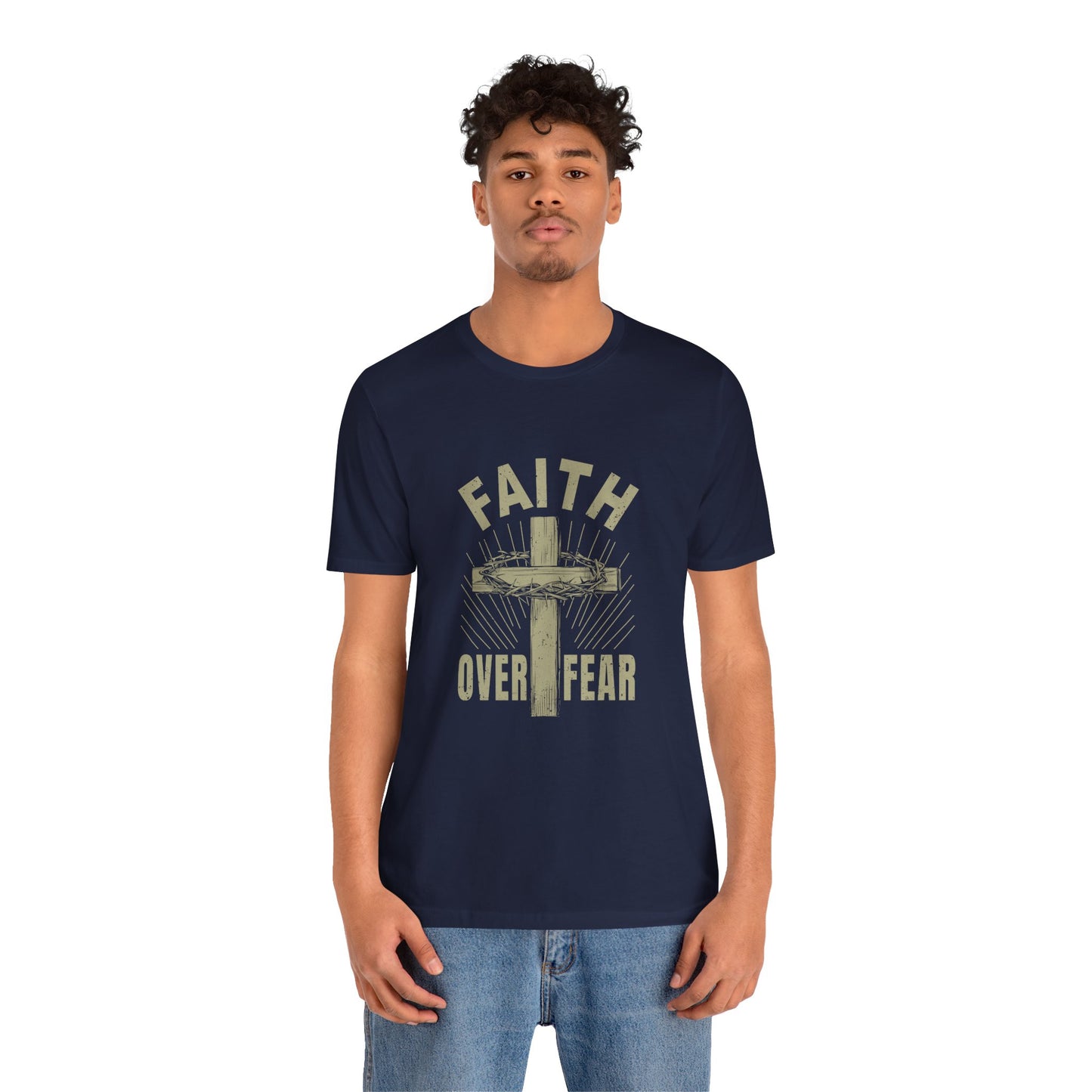 Empowering Message Tee – Faith Over Fear Shirt for Men & Women