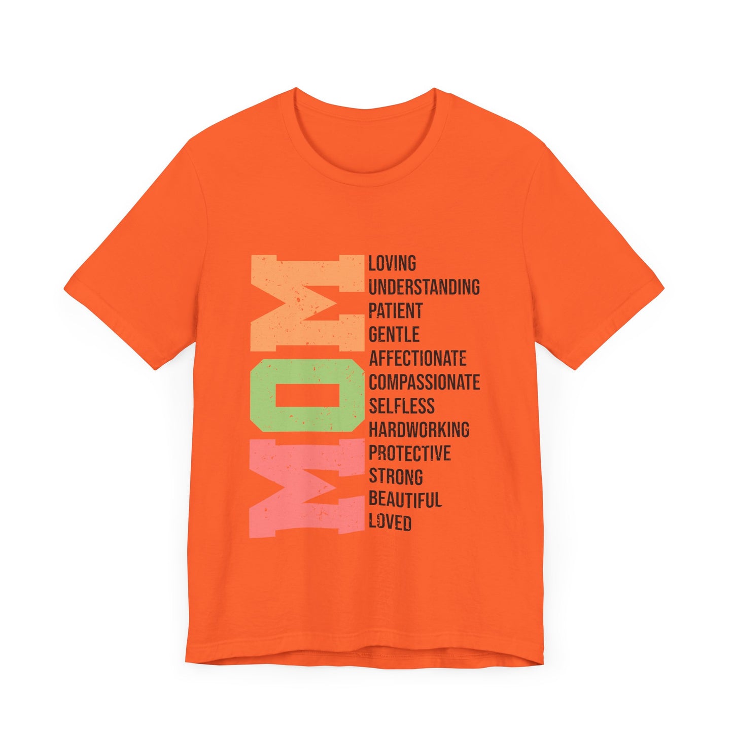 Empowering Mom T-Shirt – Beautiful, Strong, Loved MOM