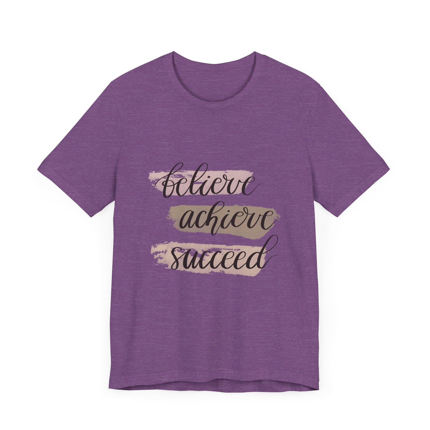 Inspirational T Shirts – Believe Achieve Succeed Tee for Women