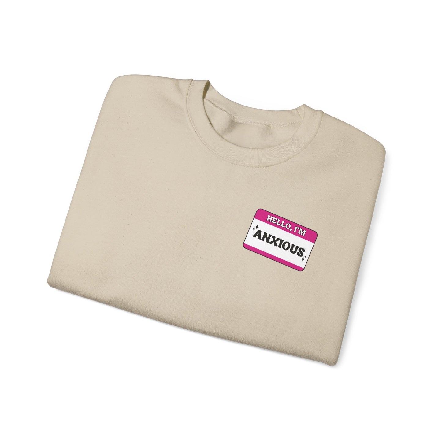 Sweatshirt Hello, I'm Anxious Nametag Sweatshirt for Socially Anxious Women