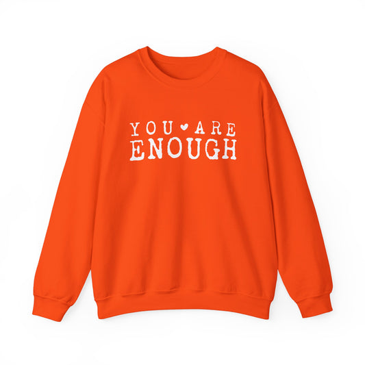 Sweatshirt You Are Enough – Mental Health Sweatshirt for Women