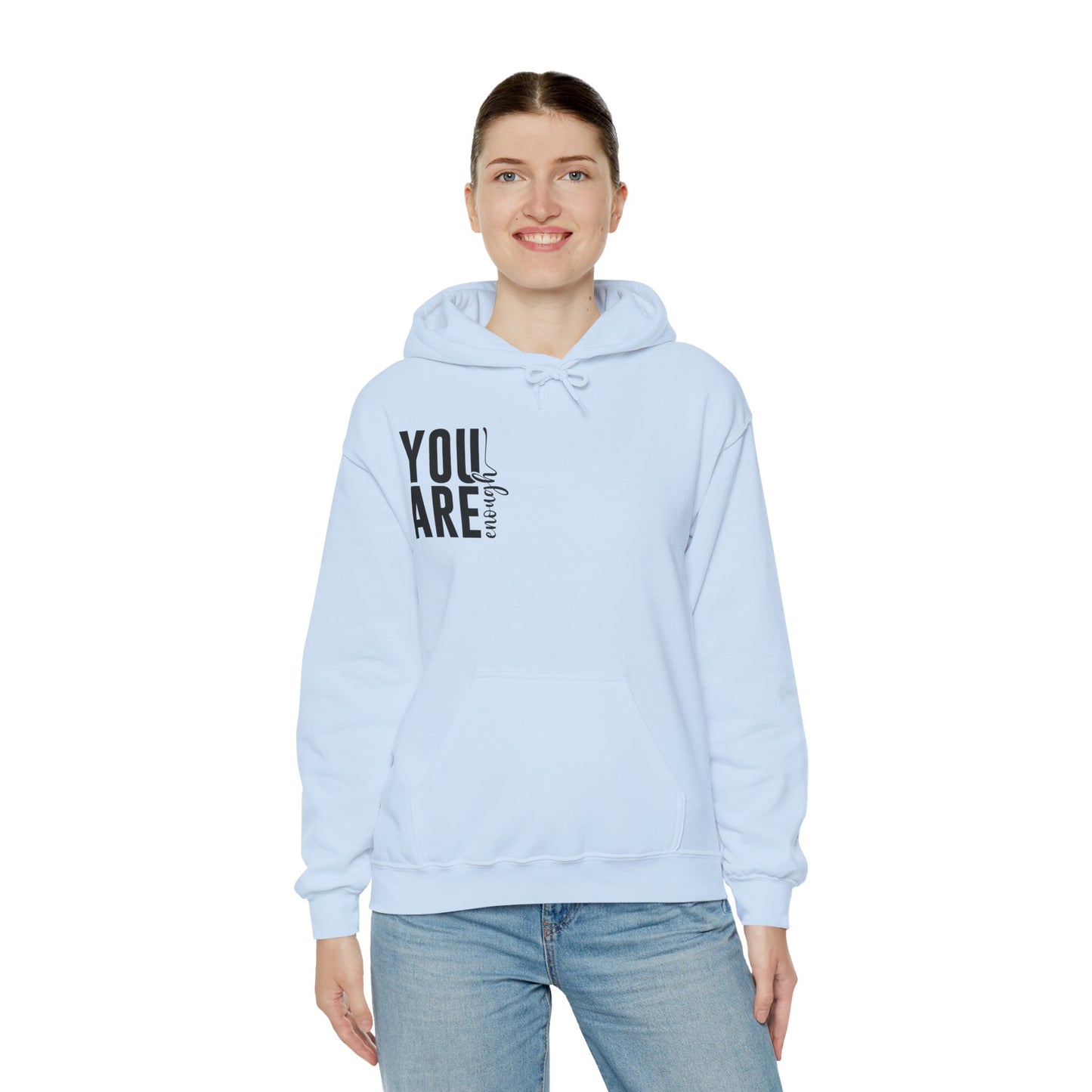 Hoodie You Are Enough Hoodie For Women