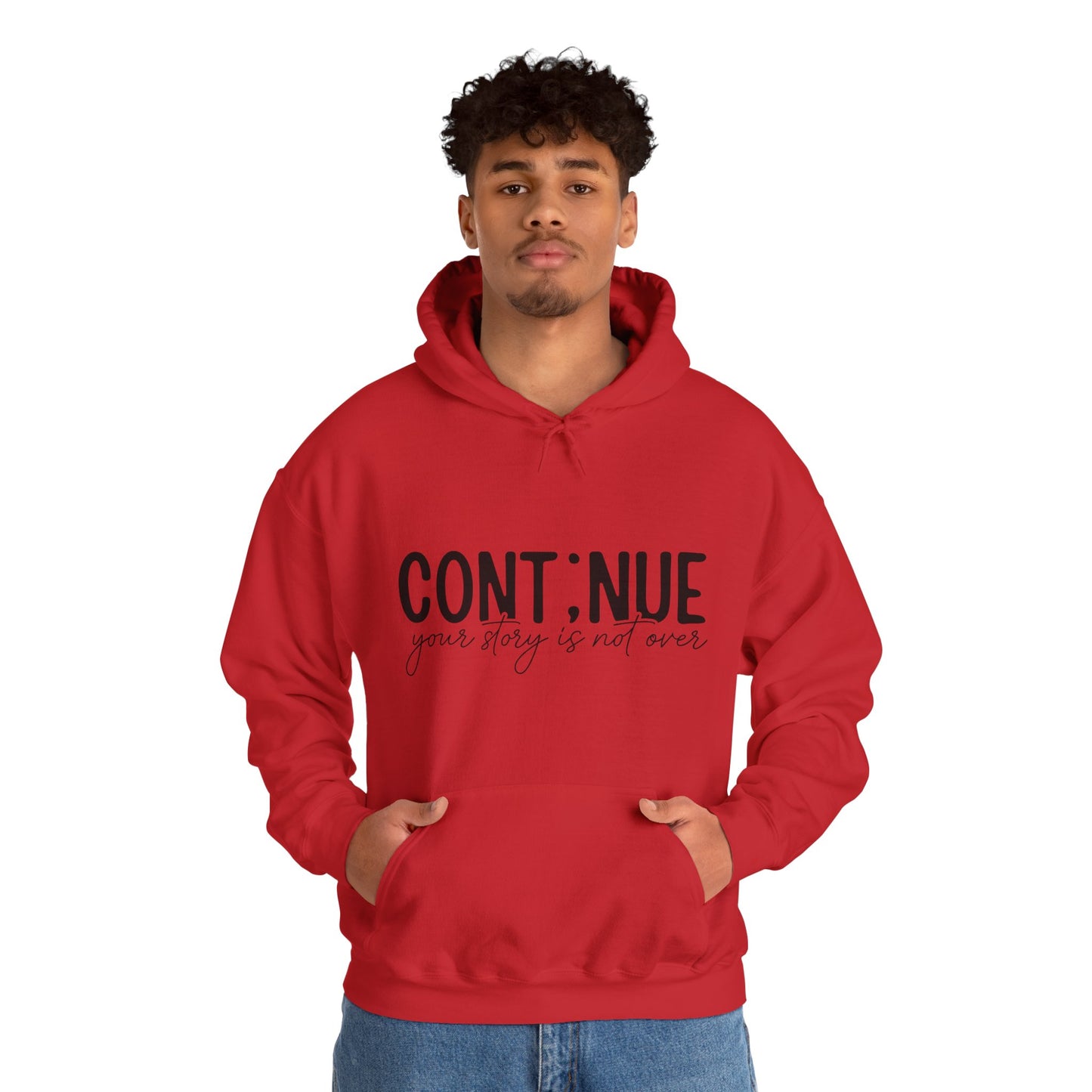 Continue, Your Story Is Not Over – Suicide Prevention Hoodie