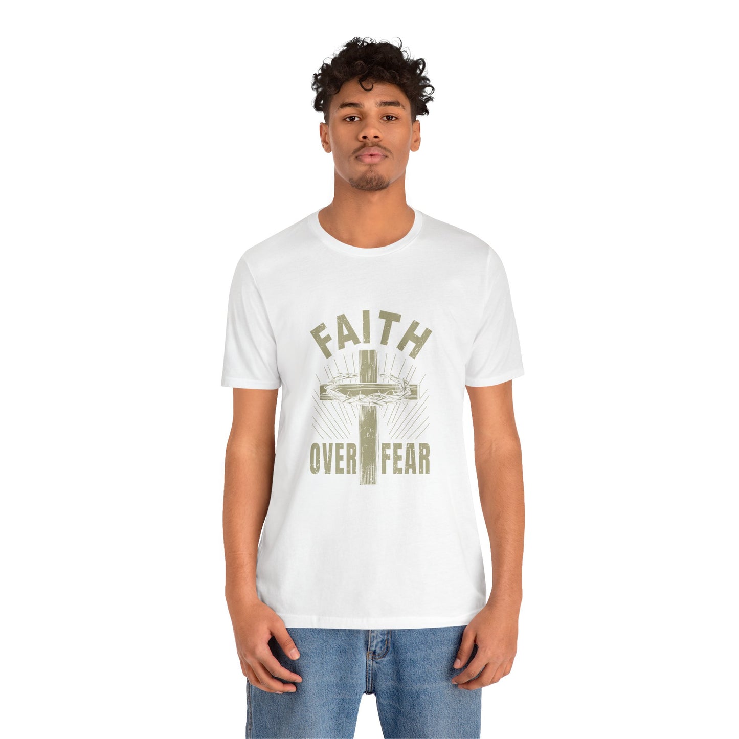 Empowering Message Tee – Faith Over Fear Shirt for Men & Women