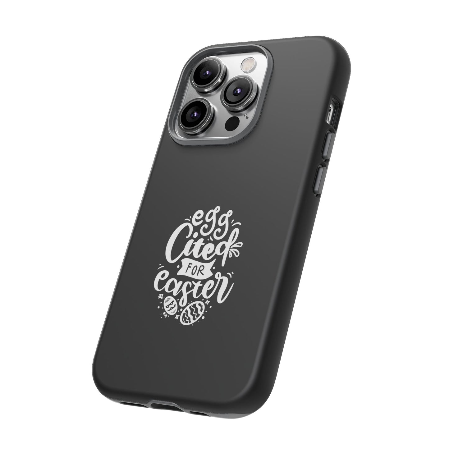 Egg-cited for Easter Phone Case | Fun & Trendy Spring Cover