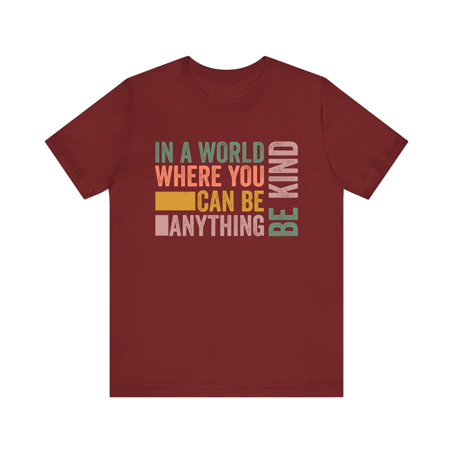 Cardinal Positive Affirmation Shirt – Be Kind Inspirational Tee