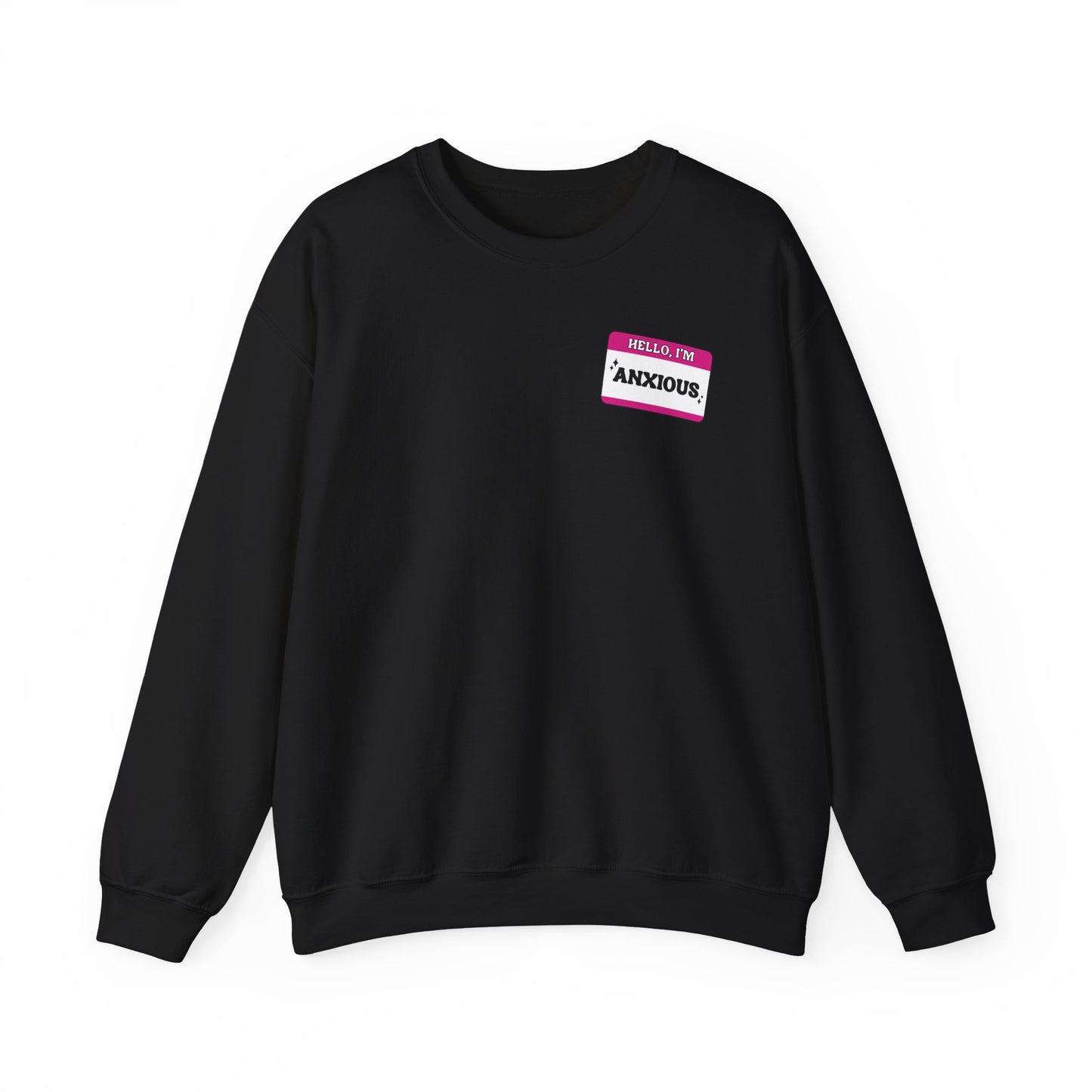 Sweatshirt Hello, I'm Anxious Nametag Sweatshirt for Socially Anxious Women