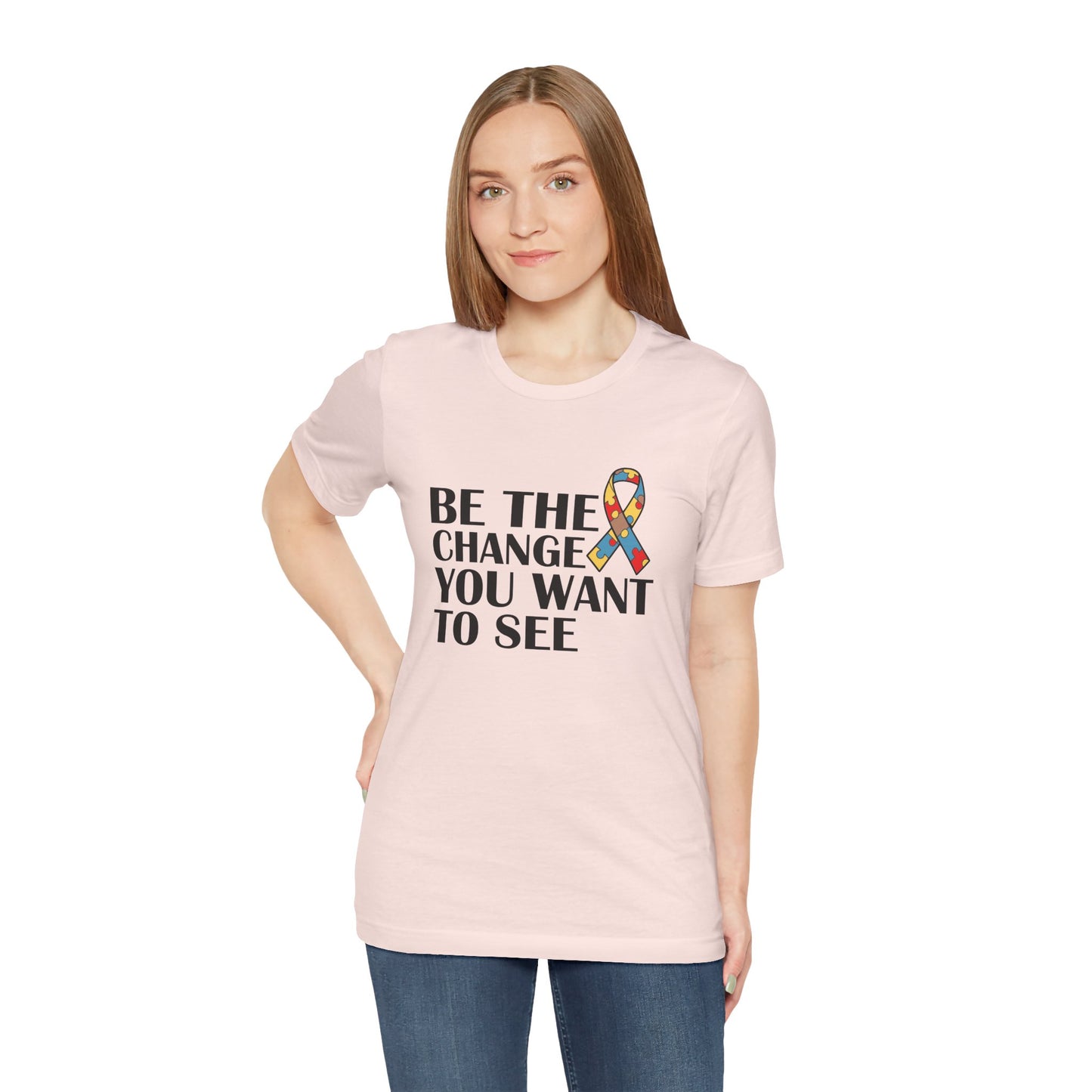 Inspirational Quotes Shirt – Be the Change You Want to See