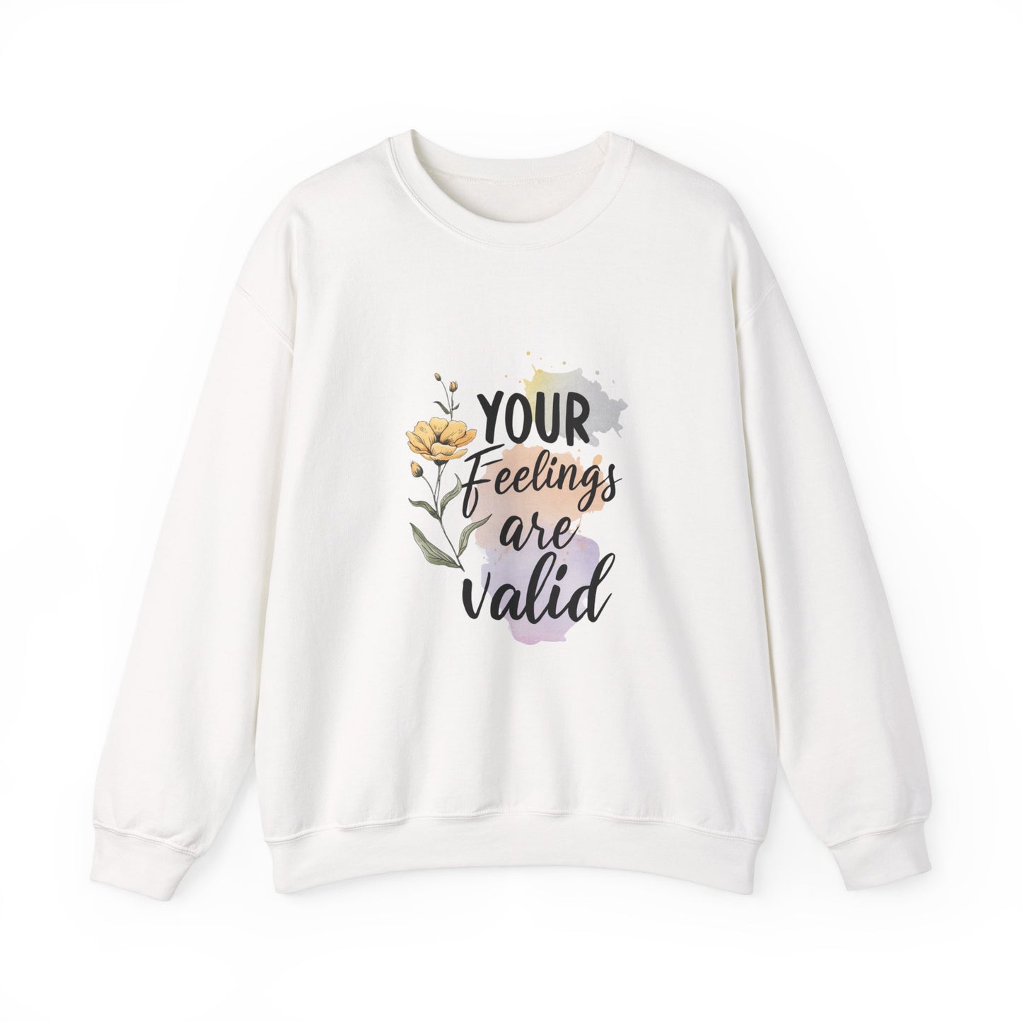 Your Feelings Are Valid – Mental Health Sweatshirt for Women