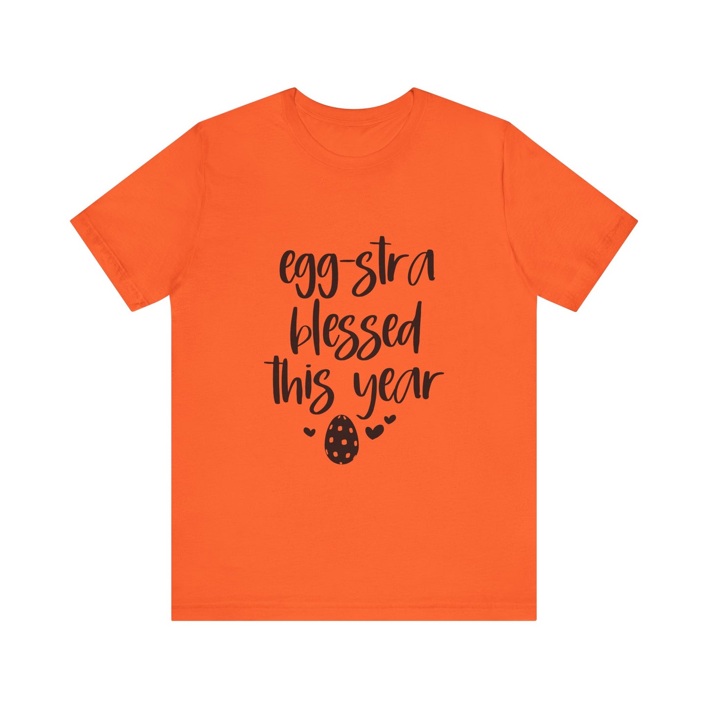 Orange Faith-Based Easter Shirt – Eggstra Blessed This Year Tee