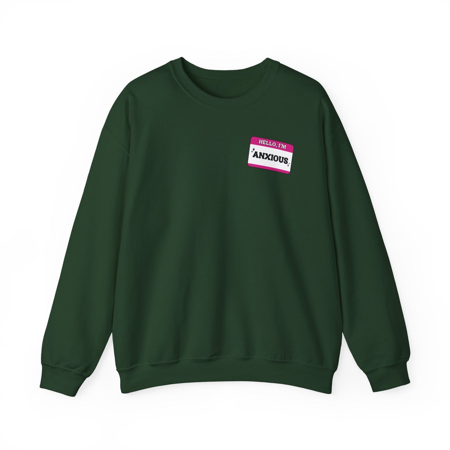 Sweatshirt Hello, I'm Anxious Nametag Sweatshirt for Socially Anxious Women