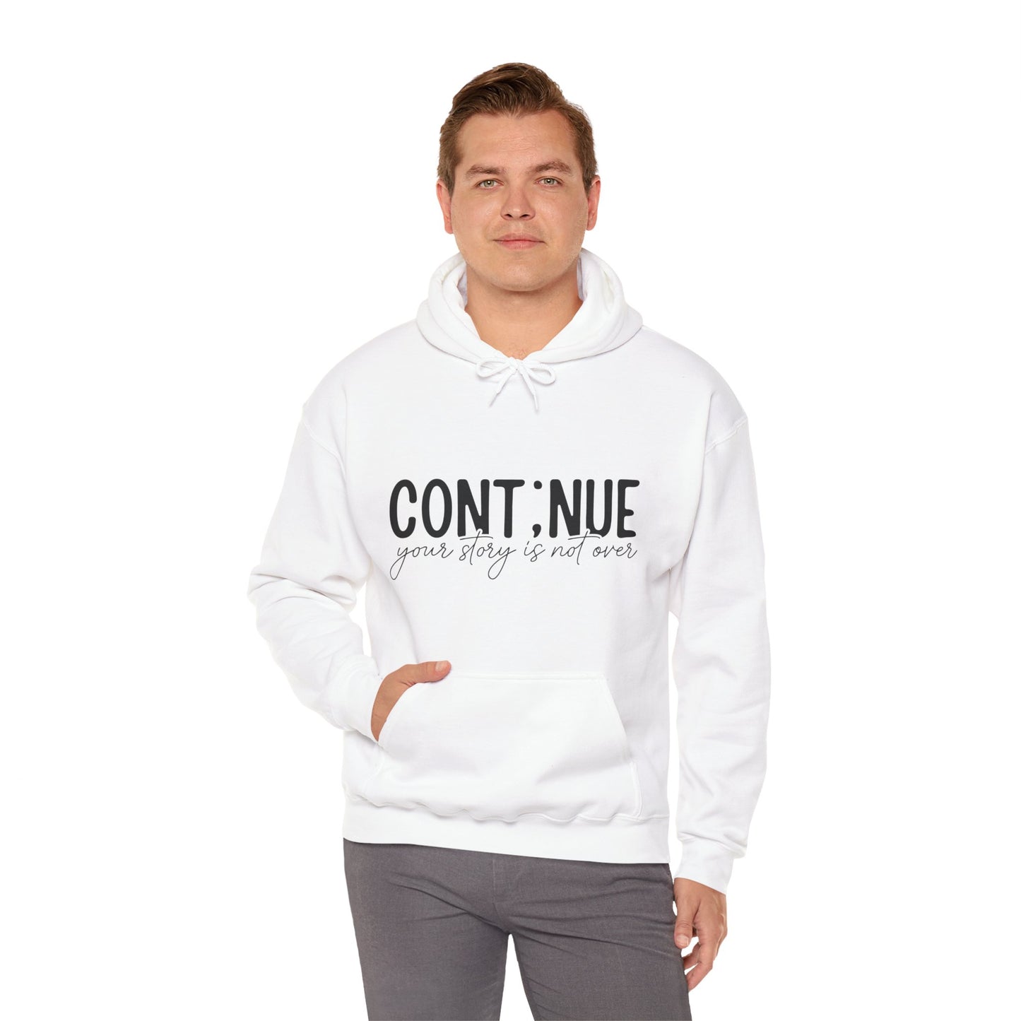 Continue, Your Story Is Not Over – Suicide Prevention Hoodie