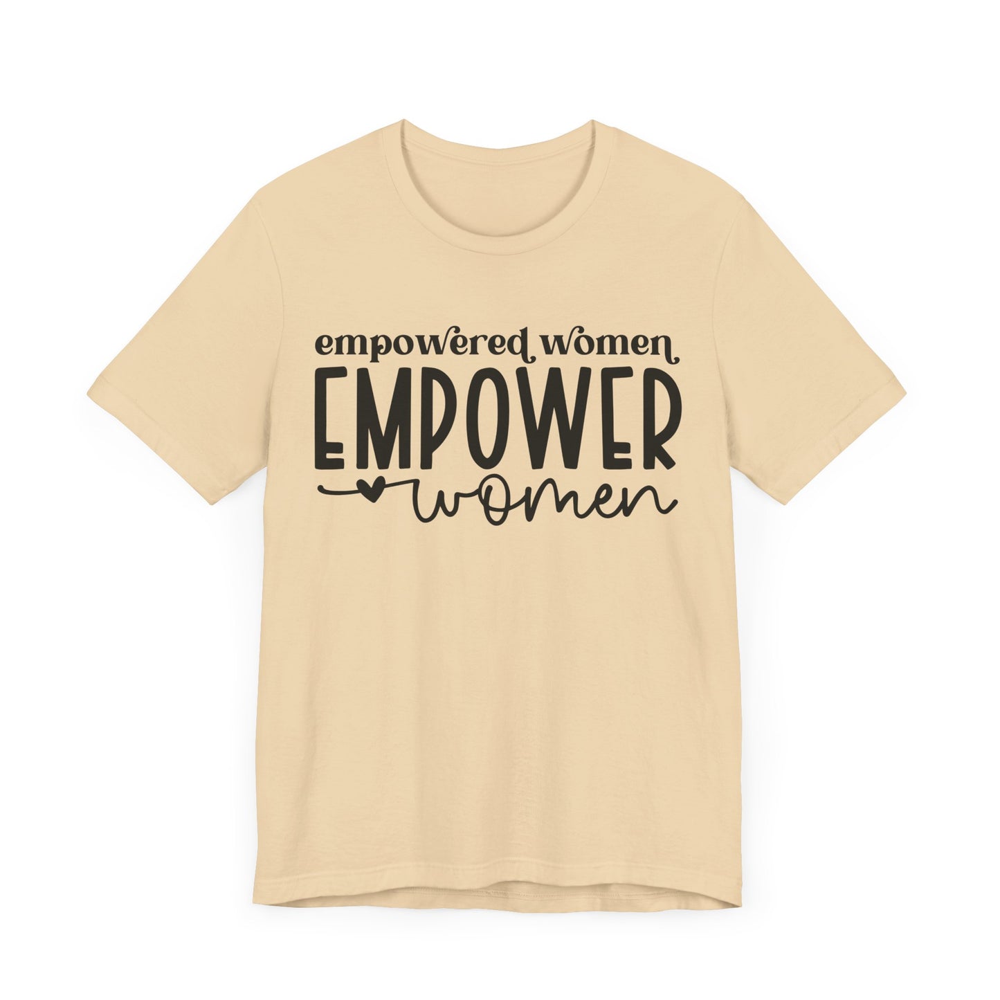 Motivational Shirts – Empowered Women Empower Women Tee