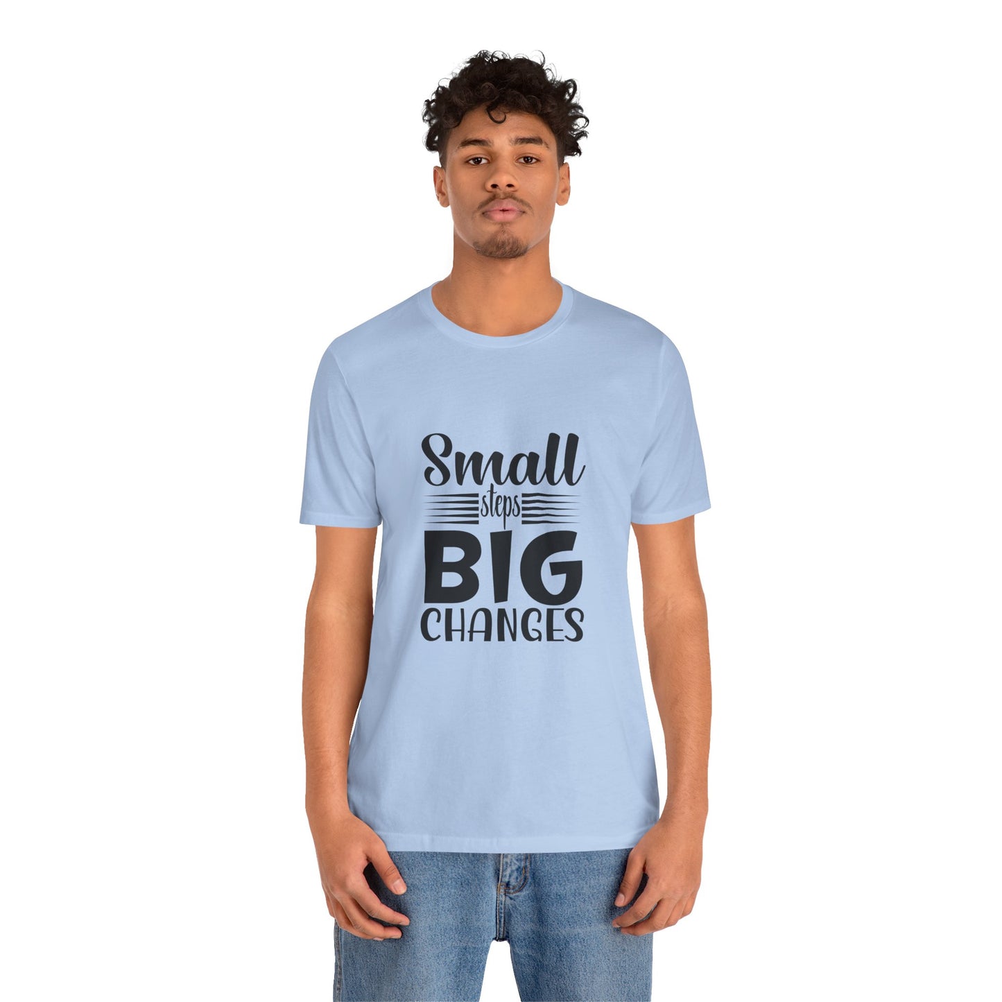 Small Steps, Big Changes – Progress Over Perfection Shirt