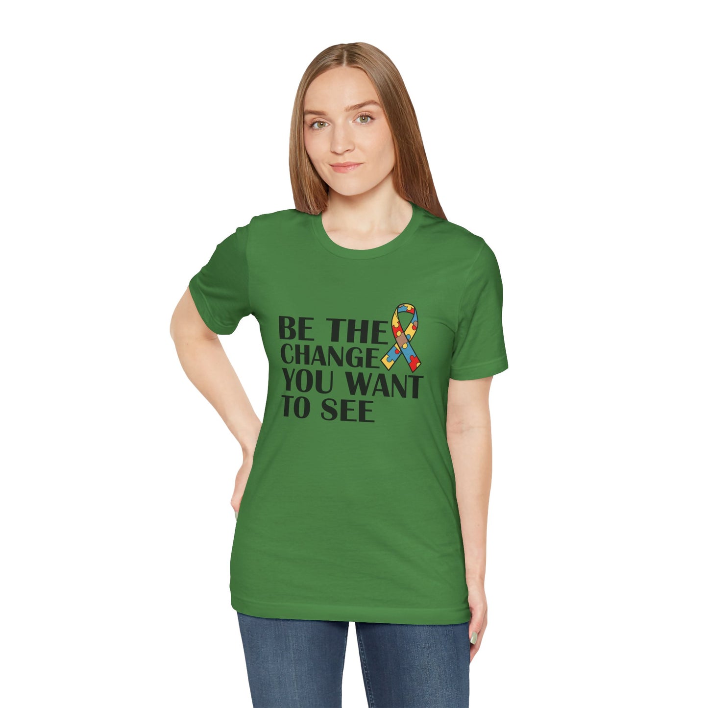 Inspirational Quotes Shirt – Be the Change You Want to See