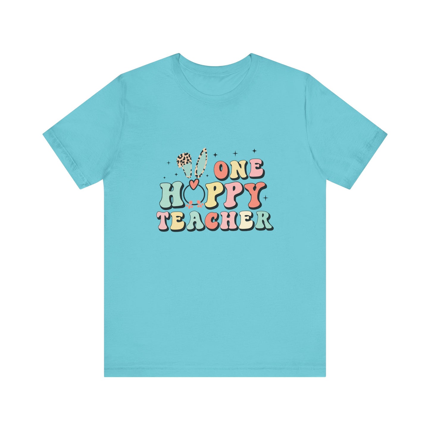 Turquoise Teacher Easter Shirt – One Hoppy Teacher Bunny Tee