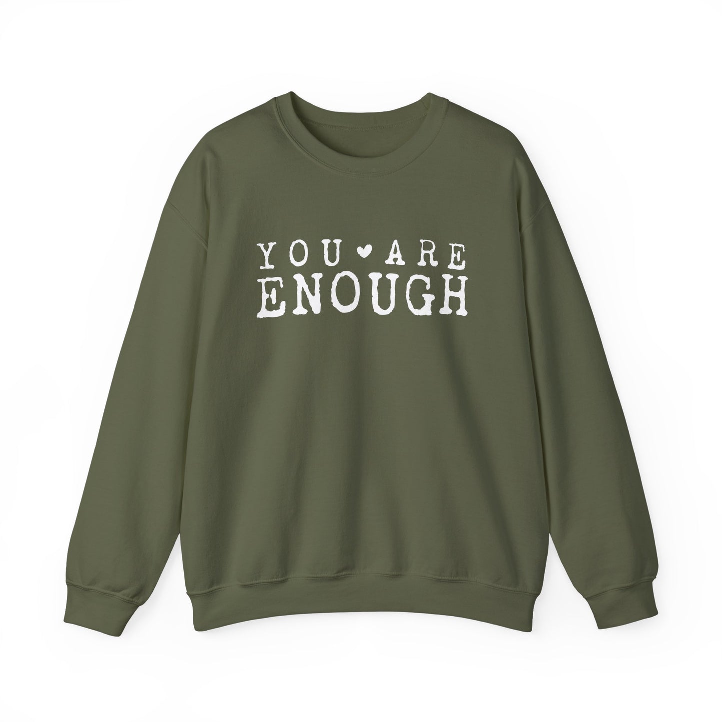 You Are Enough – Mental Health Sweatshirt for Women
