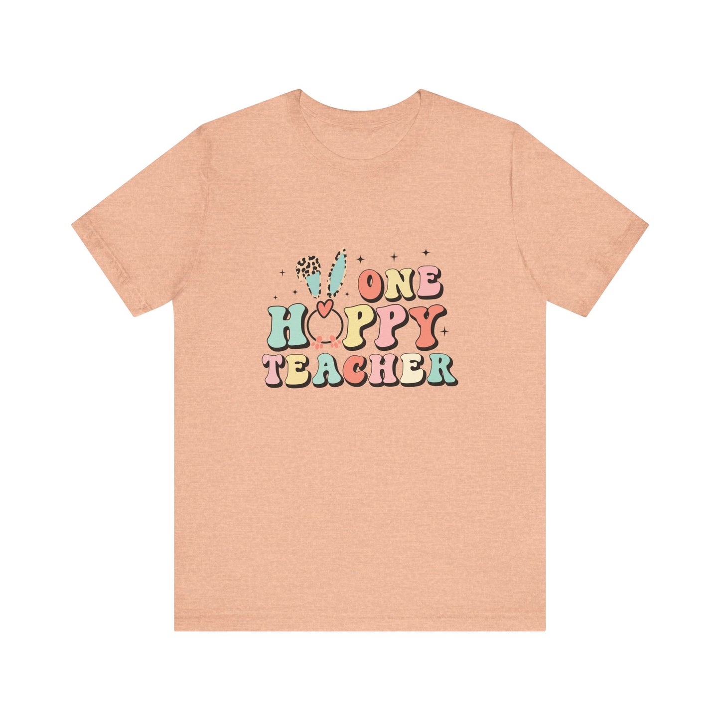 Heather Peach Teacher Easter Shirt – One Hoppy Teacher Bunny Tee