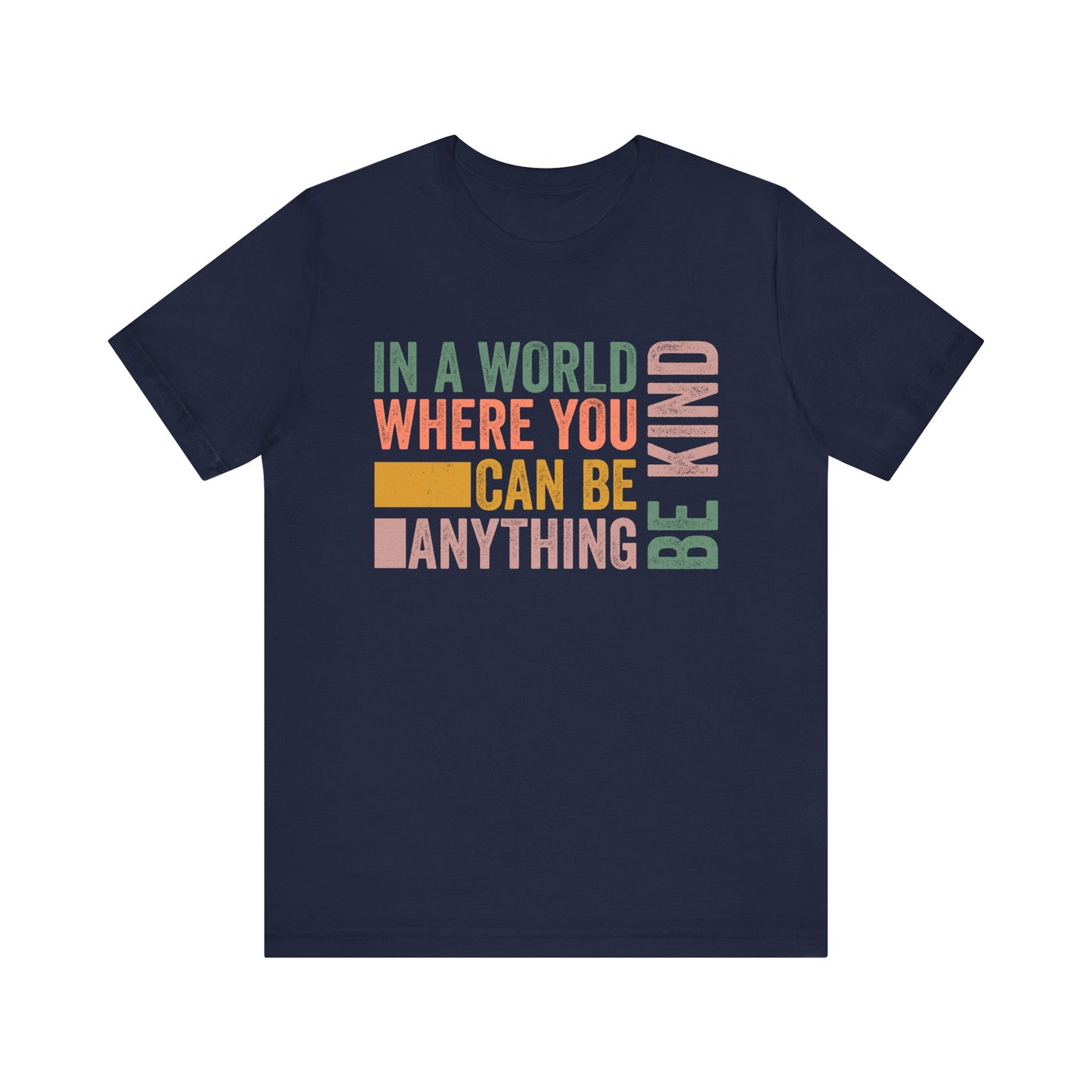 Navy Positive Affirmation Shirt – Be Kind Inspirational Tee
