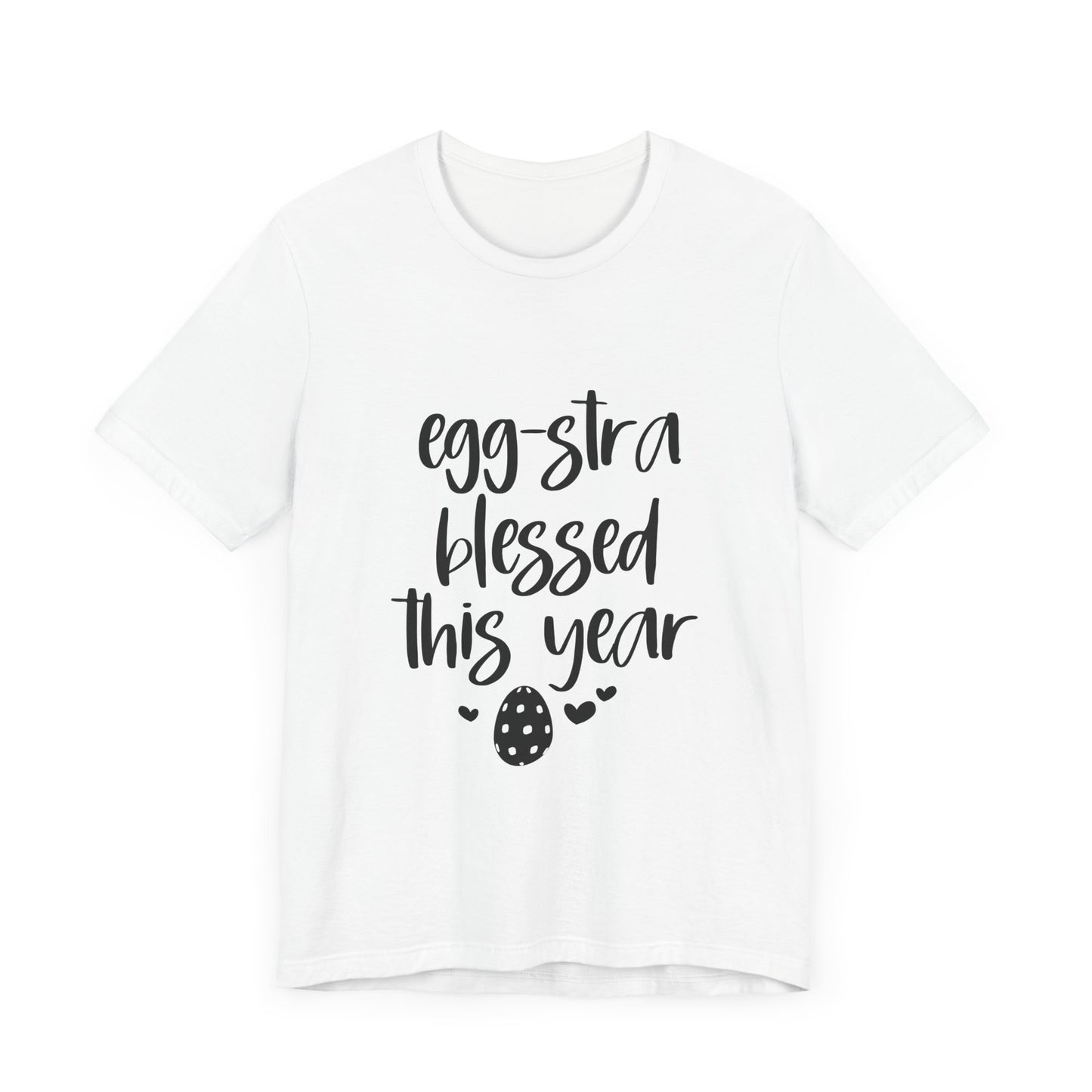 Faith-Based Easter Shirt – Eggstra Blessed This Year Tee