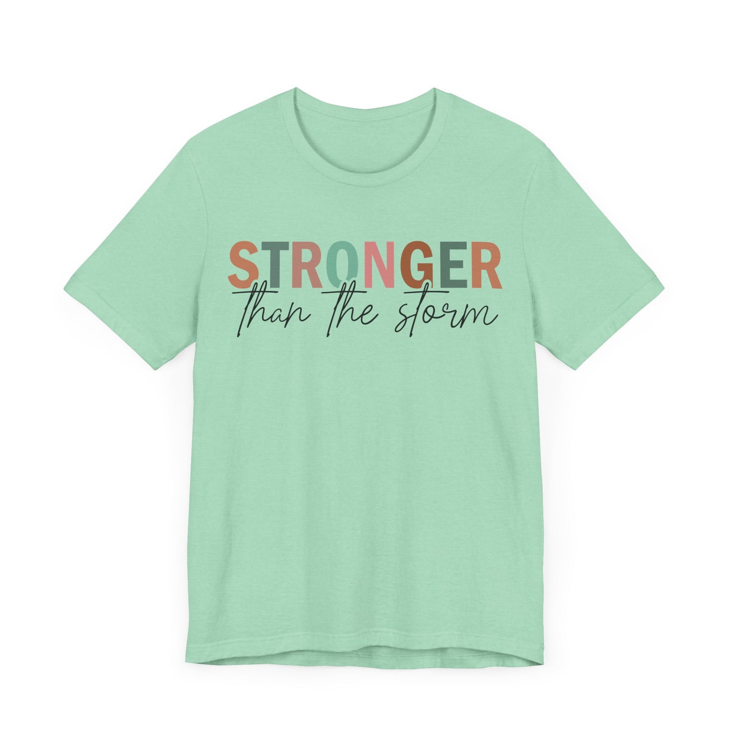 Find Your Strength Tee – Stronger Than the Storm Shirt