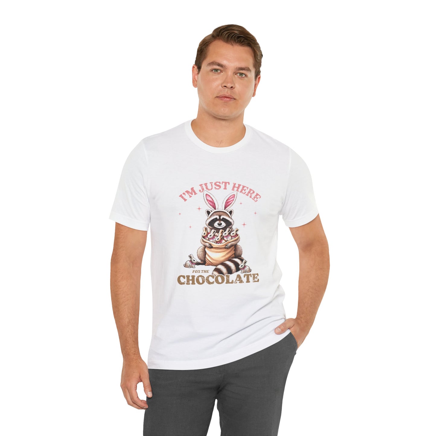 Funny Easter Shirt – I'm Just Here for the Chocolate Tee