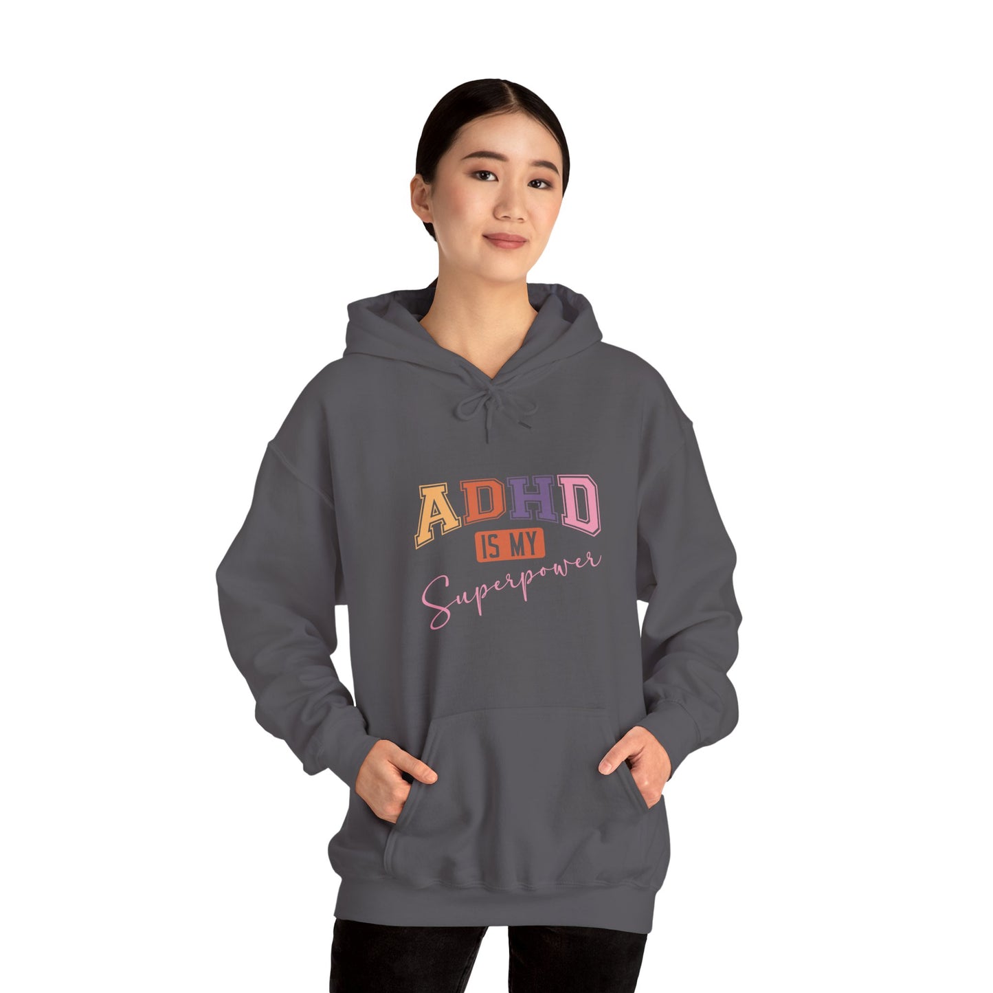 ADHD IS MY SUPERPOWER – Bold ADHD Hoodie with Colorful Text