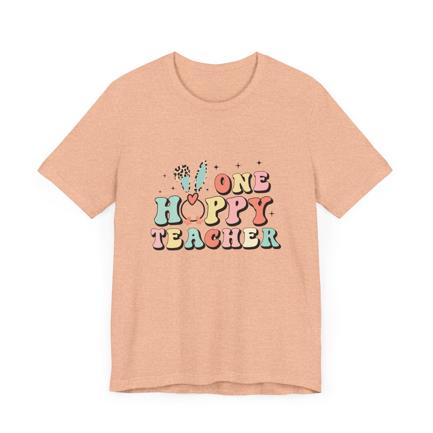 Teacher Easter Shirt – One Hoppy Teacher Bunny Tee