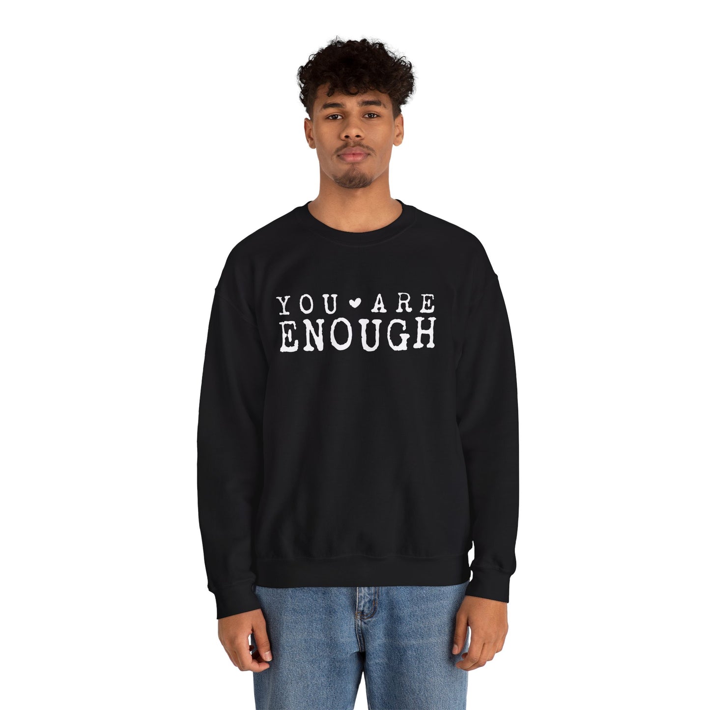 You Are Enough – Mental Health Sweatshirt for Women