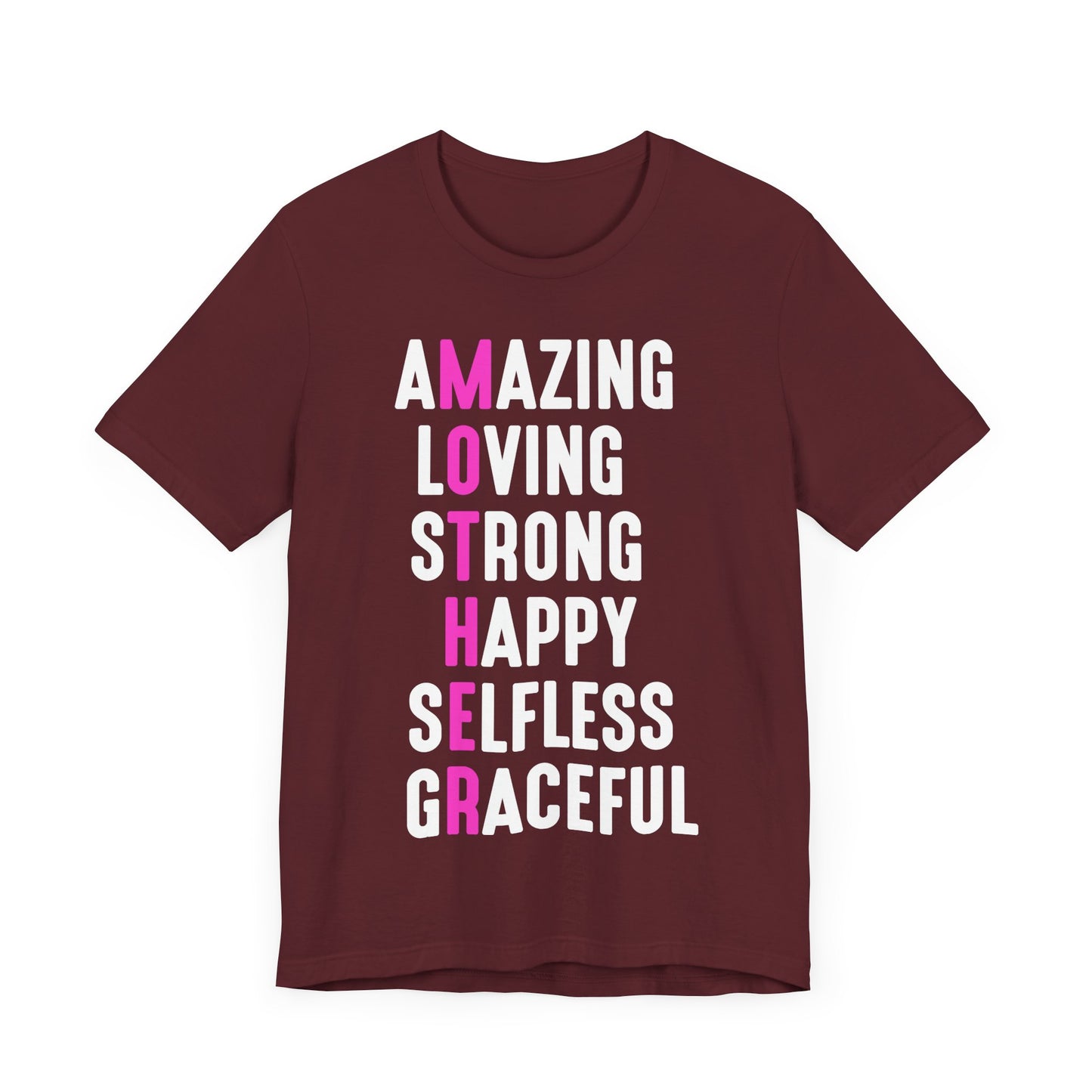Empowering Mom Shirt – Amazing, Strong, Graceful & Loving