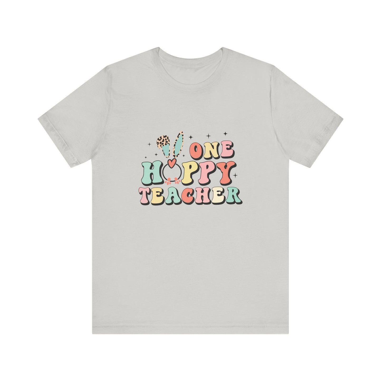Silver Teacher Easter Shirt – One Hoppy Teacher Bunny Tee