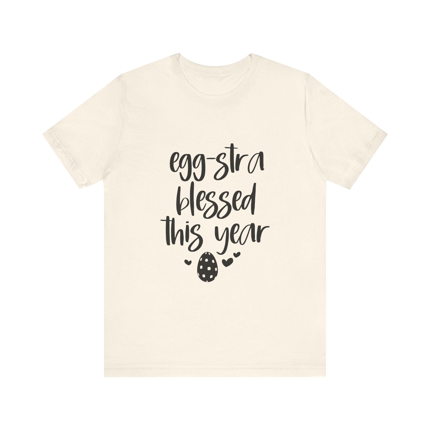 Natural Faith-Based Easter Shirt – Eggstra Blessed This Year Tee