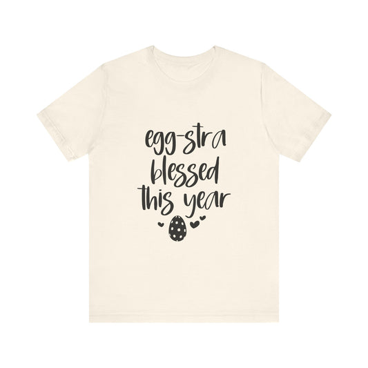 T-Shirt Faith-Based Easter Shirt – Eggstra Blessed This Year Tee