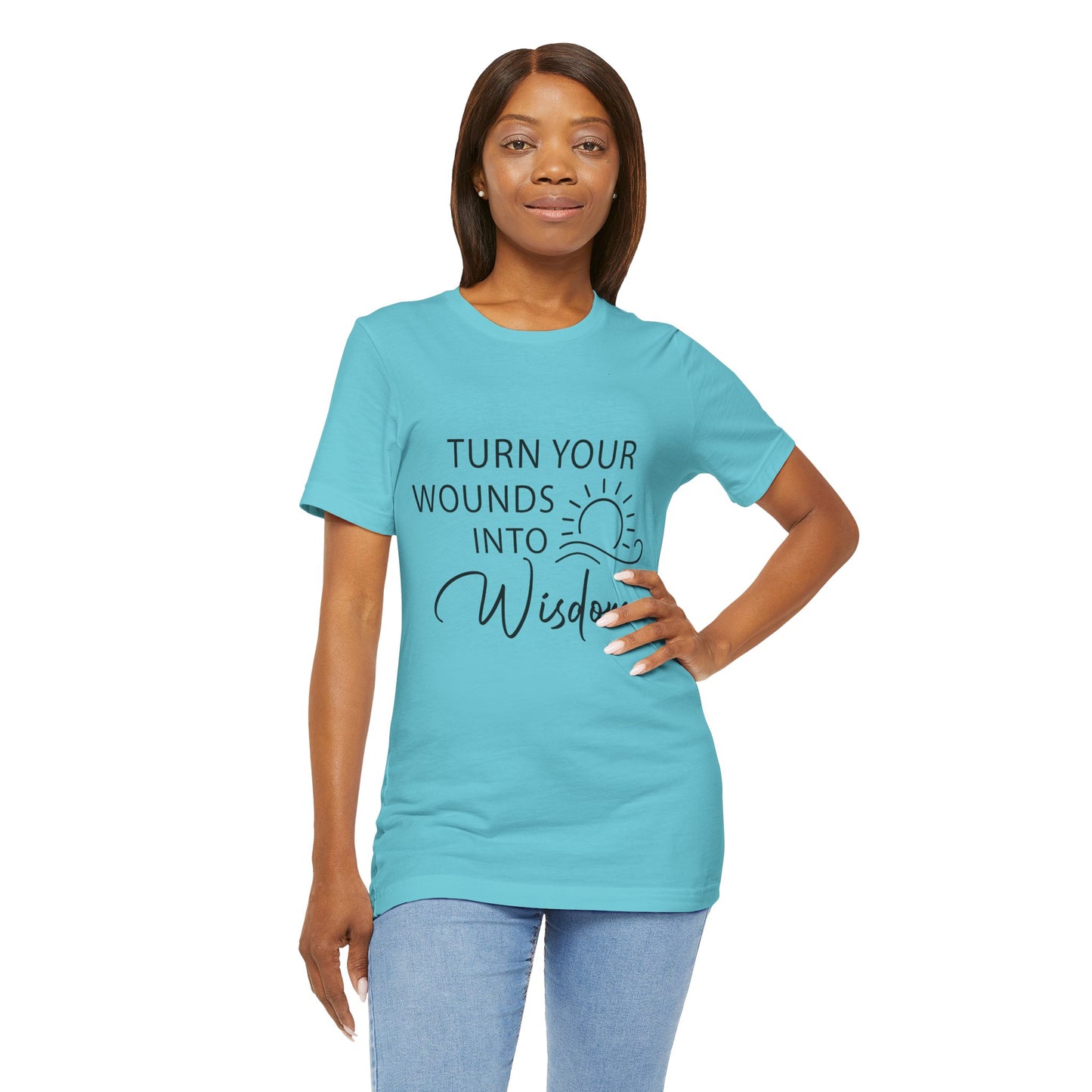 Turn Your Wounds into Wisdom – Resilience Message Tee