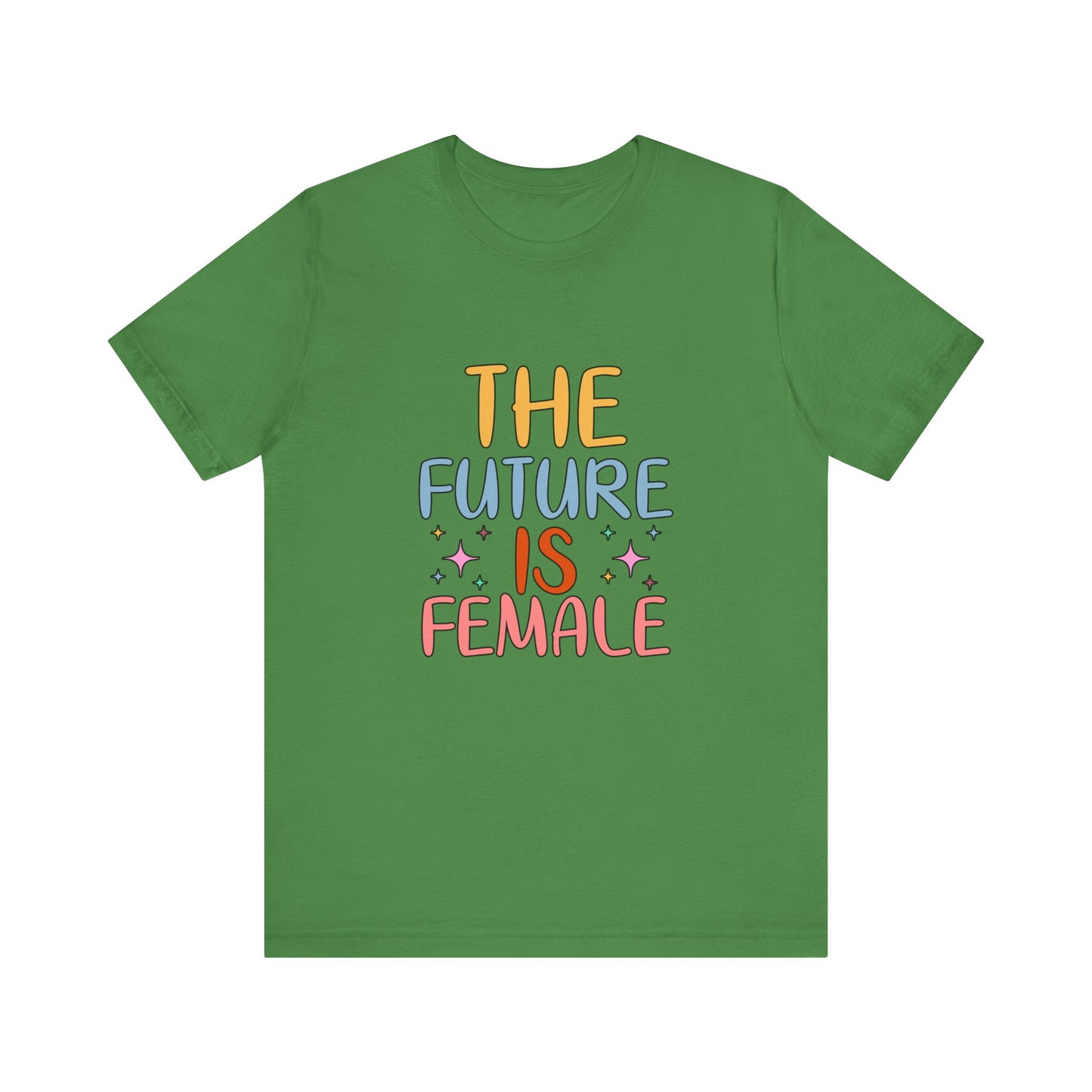 Leaf Women’s Empowerment T-Shirt – The Future Is Female Tee