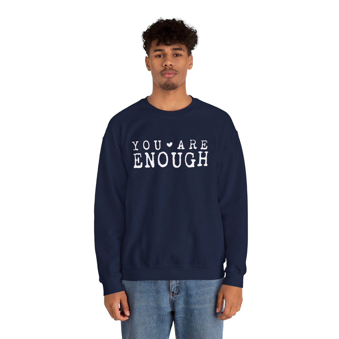 You Are Enough – Mental Health Sweatshirt for Women