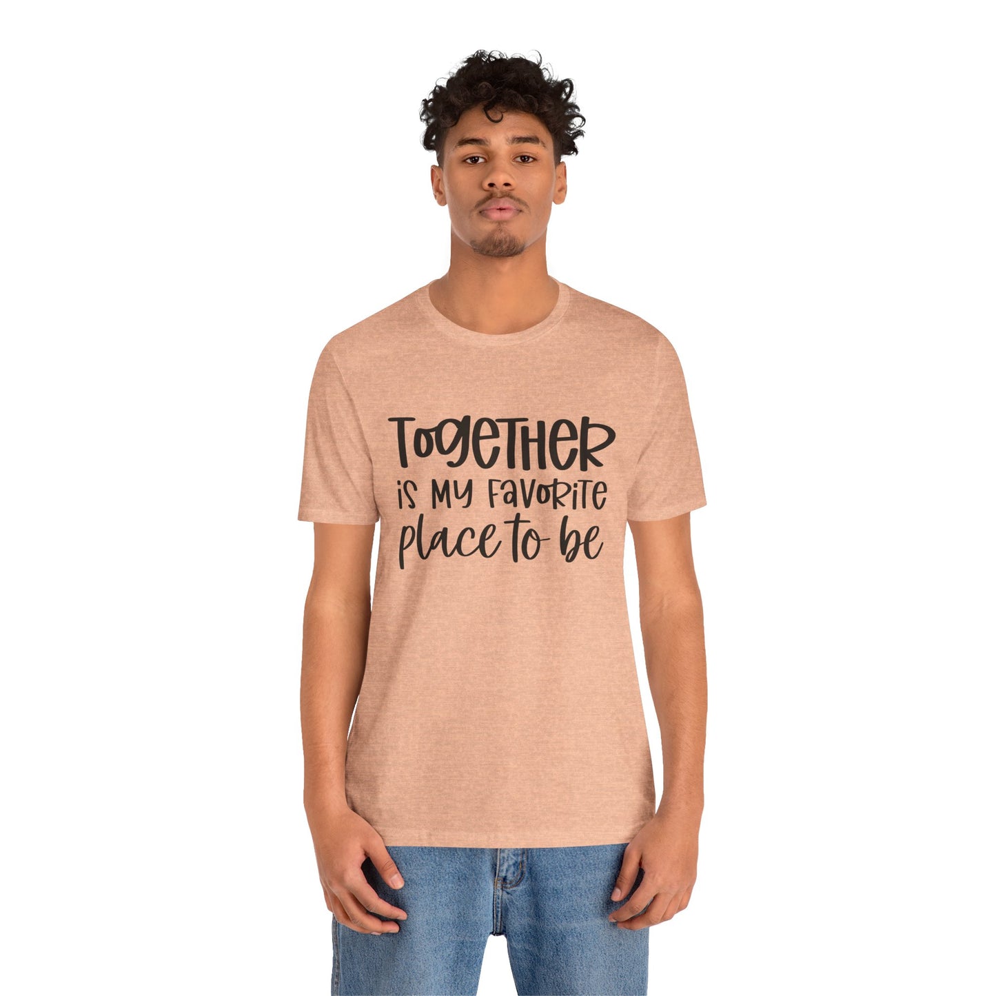 Together is My Favorite Place – Inspirational Couple Shirts
