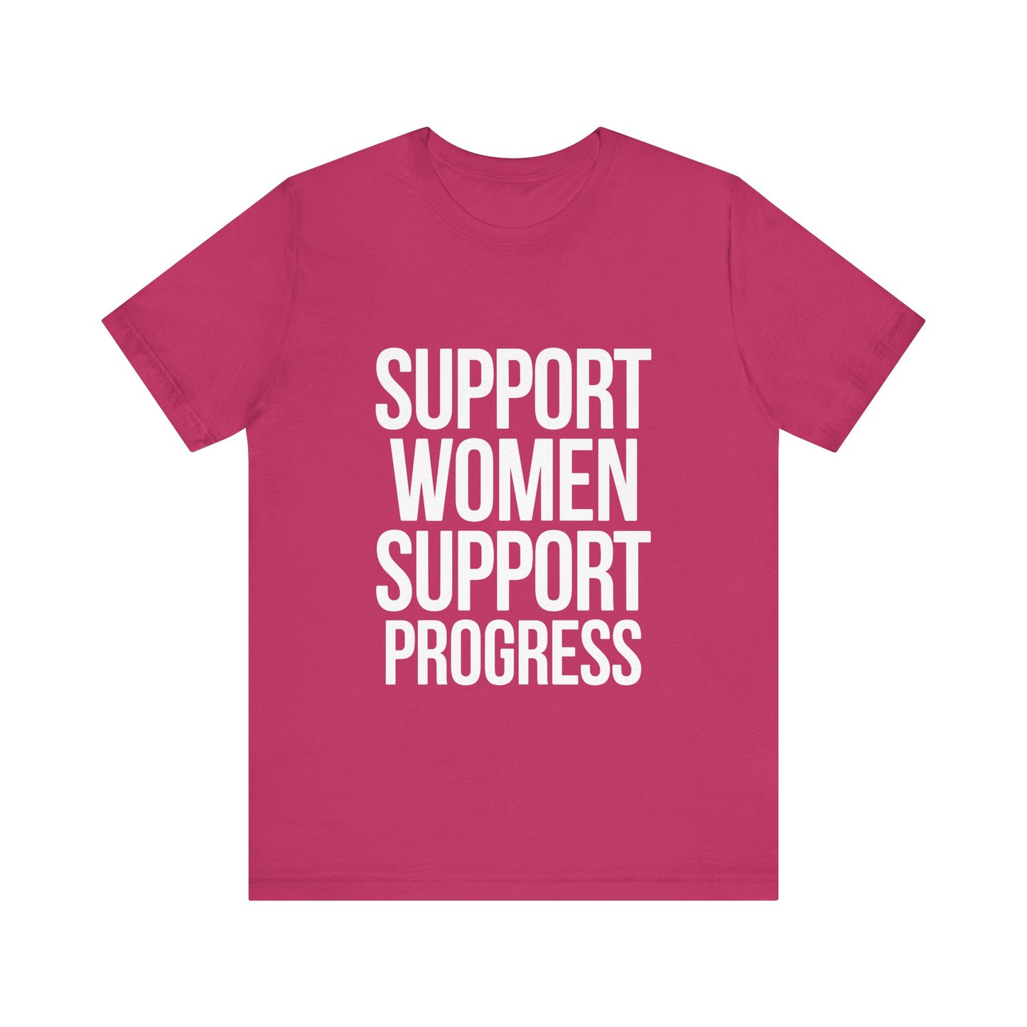 T-Shirt Support Women, Support Progress – Women’s Empowerment Graphic