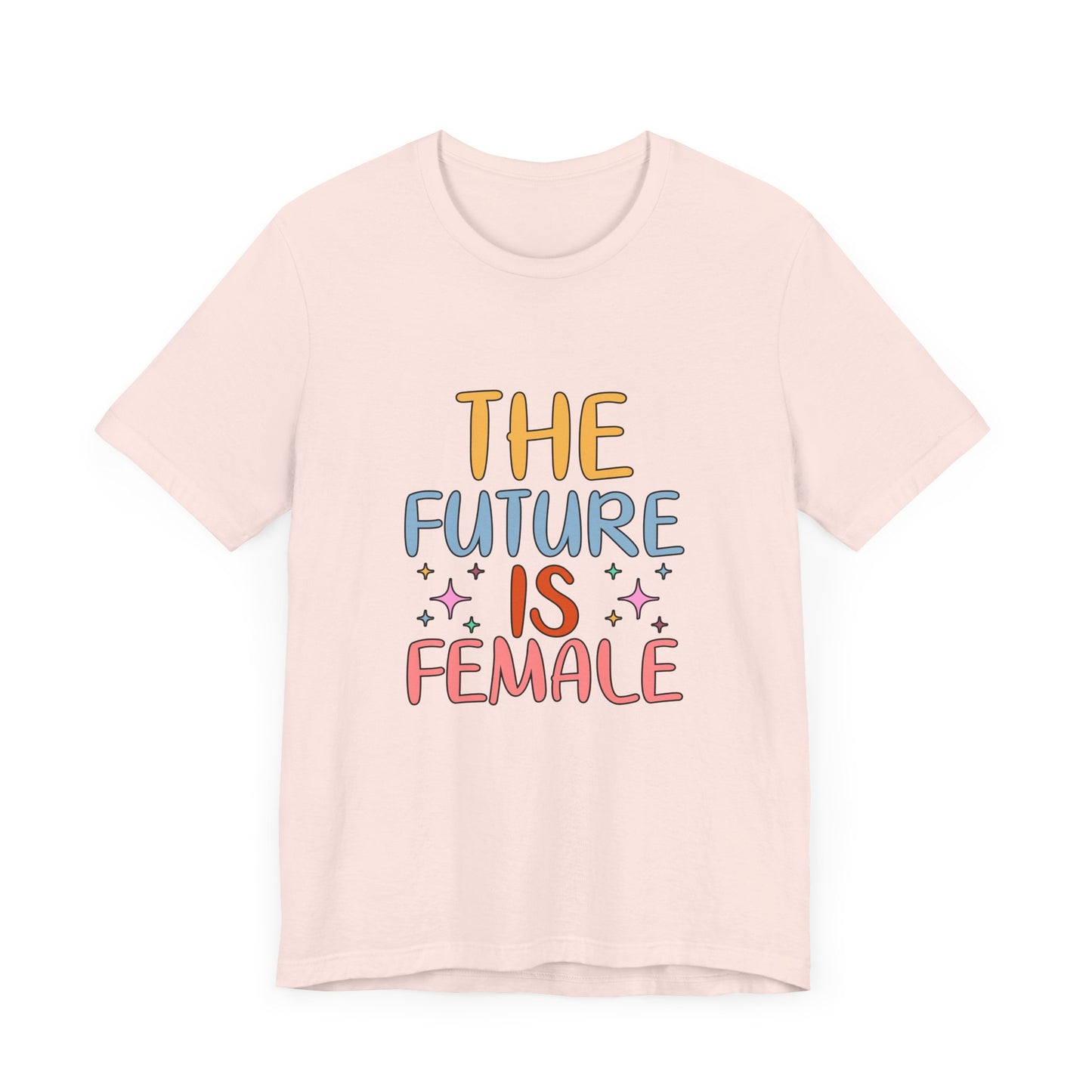 Women’s Empowerment T-Shirt – The Future Is Female Tee