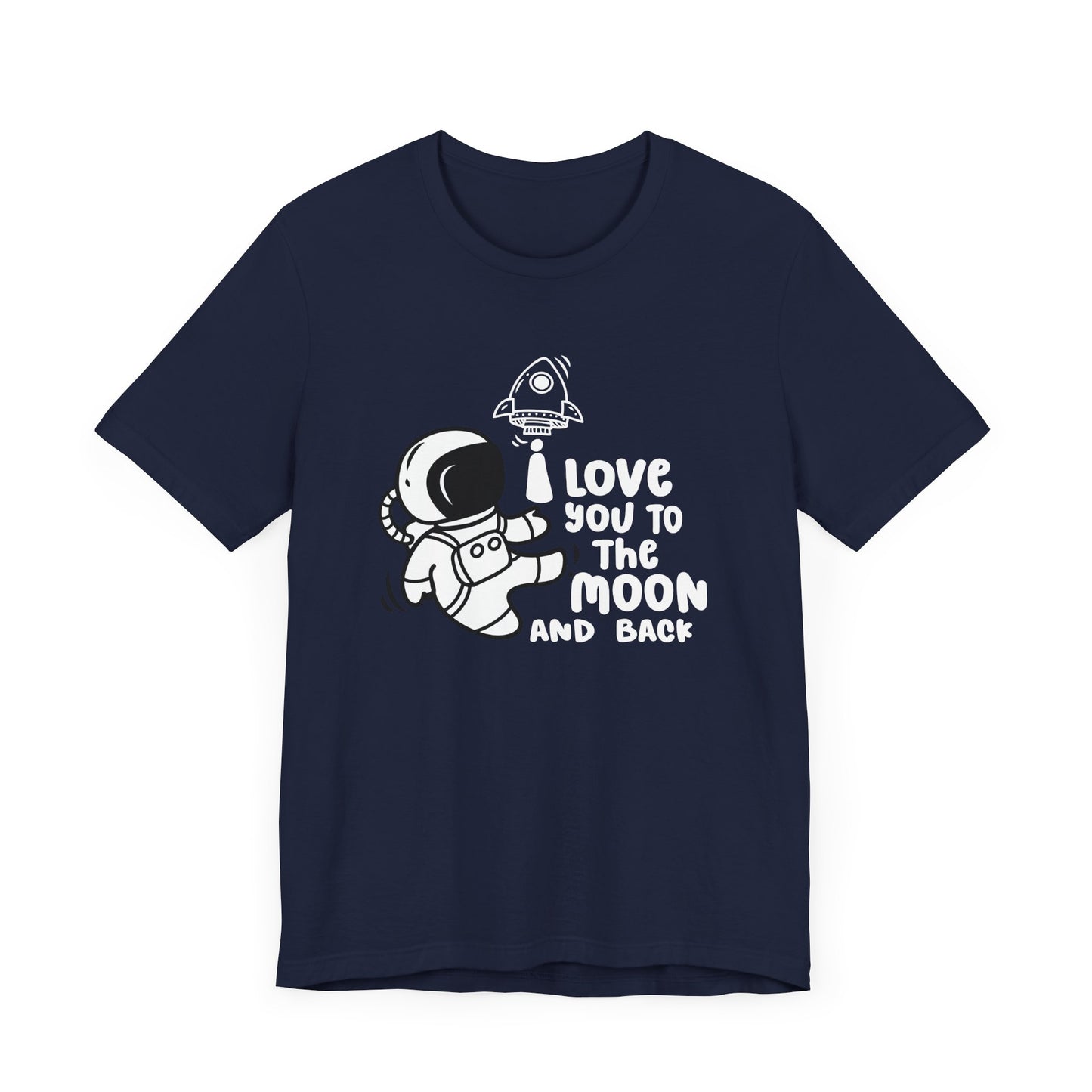 Romantic Message Tee – I Love You to the Moon and Back Shirt