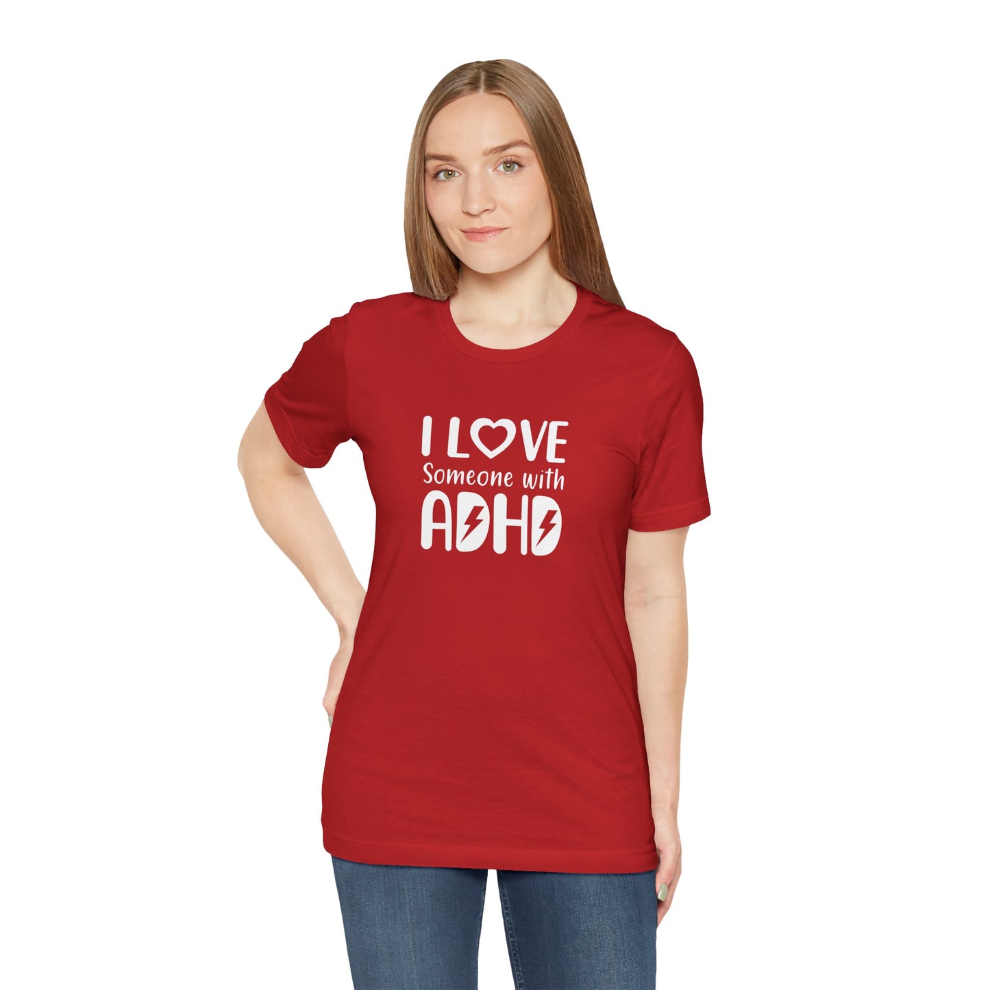T-Shirt I LOVE Someone with ADHD – Supportive ADHD T Shirt