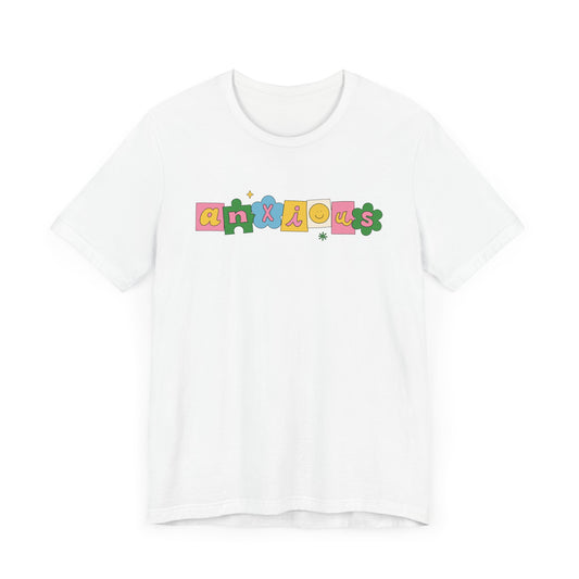 T-Shirt Anxious – Minimalist Mental Health T-Shirt for Women