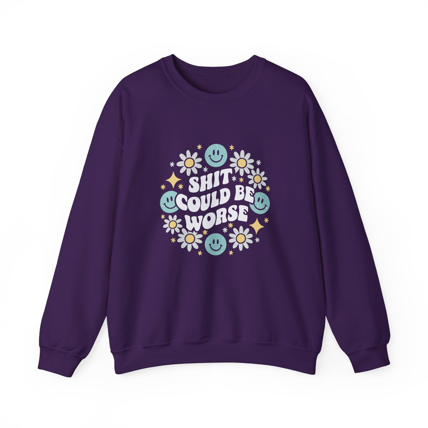 Shit Could Be Worse – Purple Mental Health Sweatshirt for Women & Men