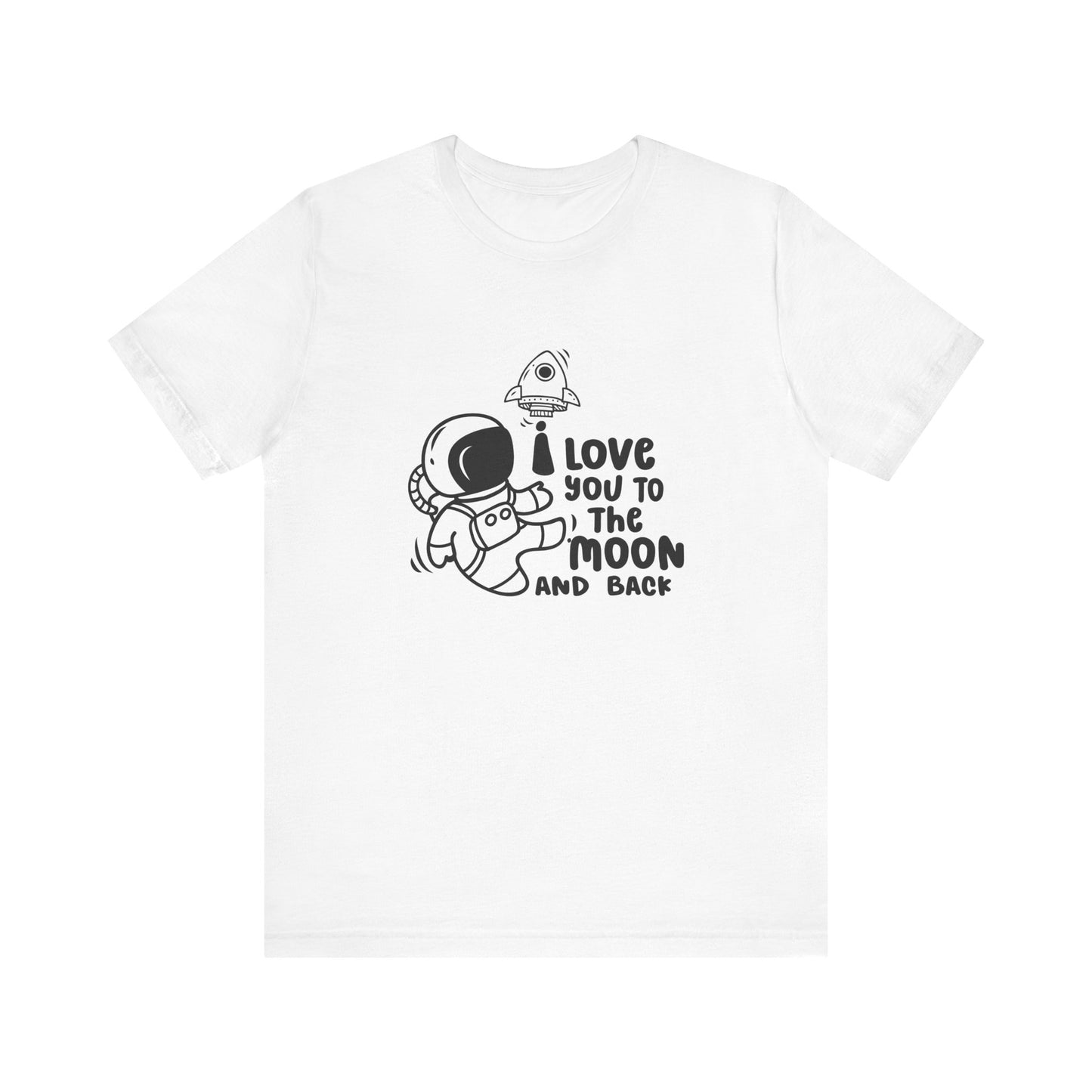 White Romantic Message Tee – I Love You to the Moon and Back Shirt