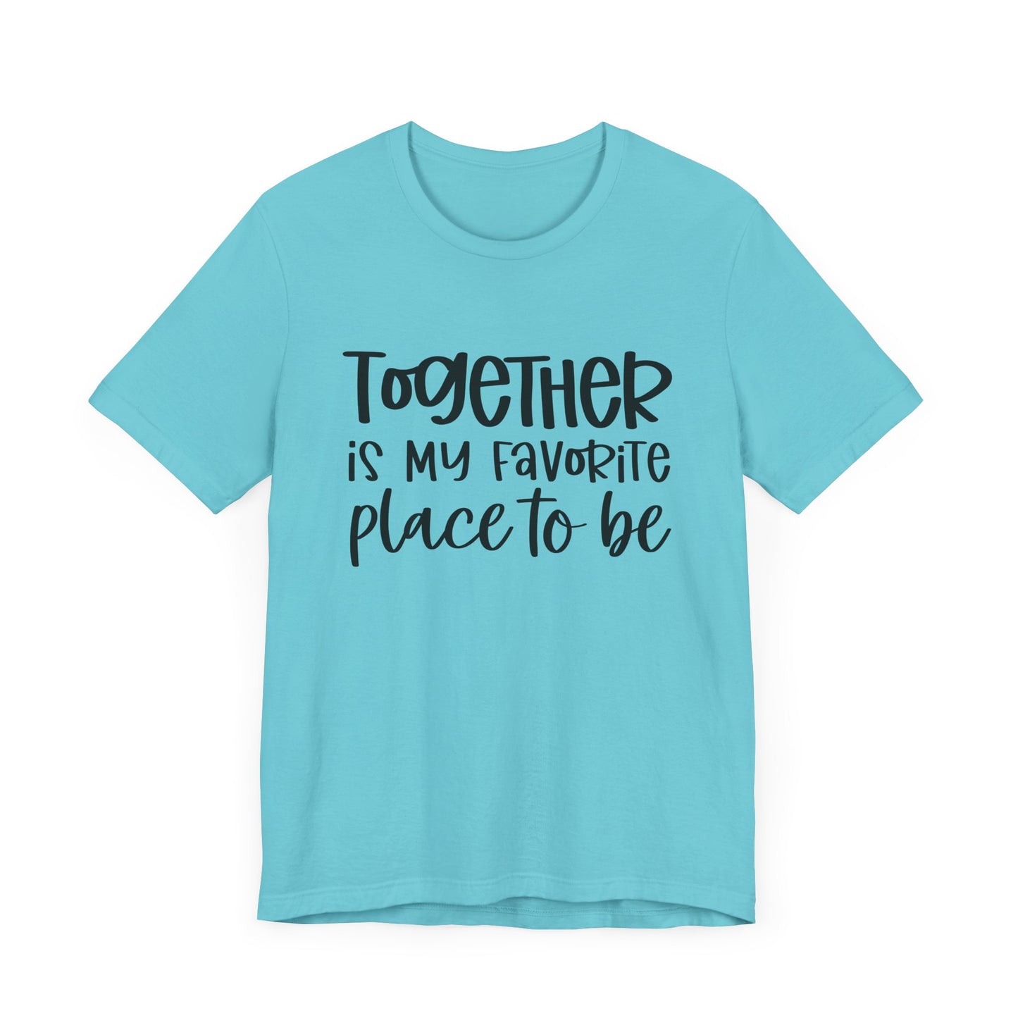 Together is My Favorite Place – Inspirational Couple Shirts