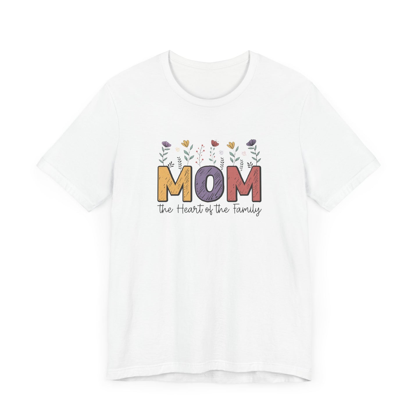 Motivational Shirts – Mom: The Heart of the Family Tee