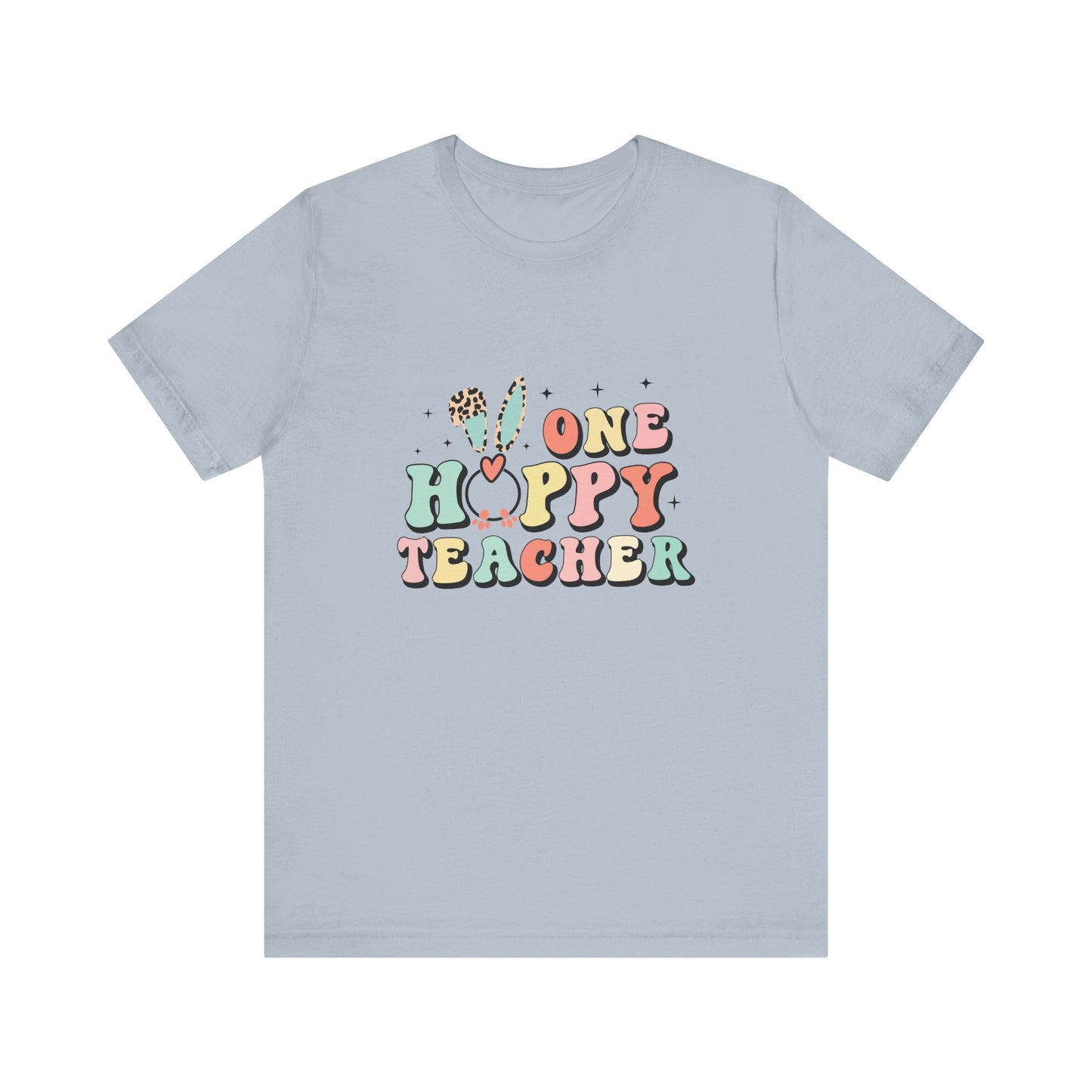 Light Blue Teacher Easter Shirt – One Hoppy Teacher Bunny Tee