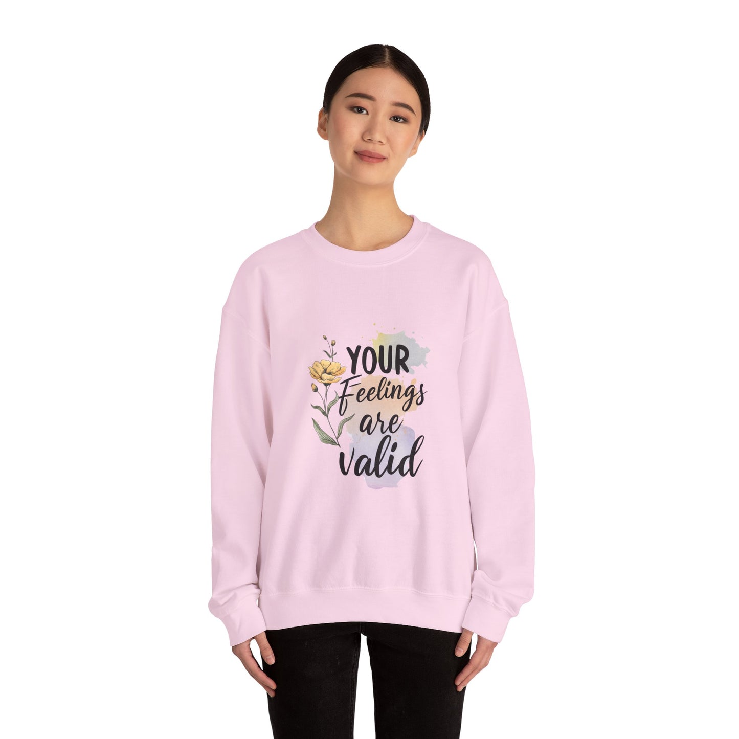 Your Feelings Are Valid – Mental Health Sweatshirt for Women