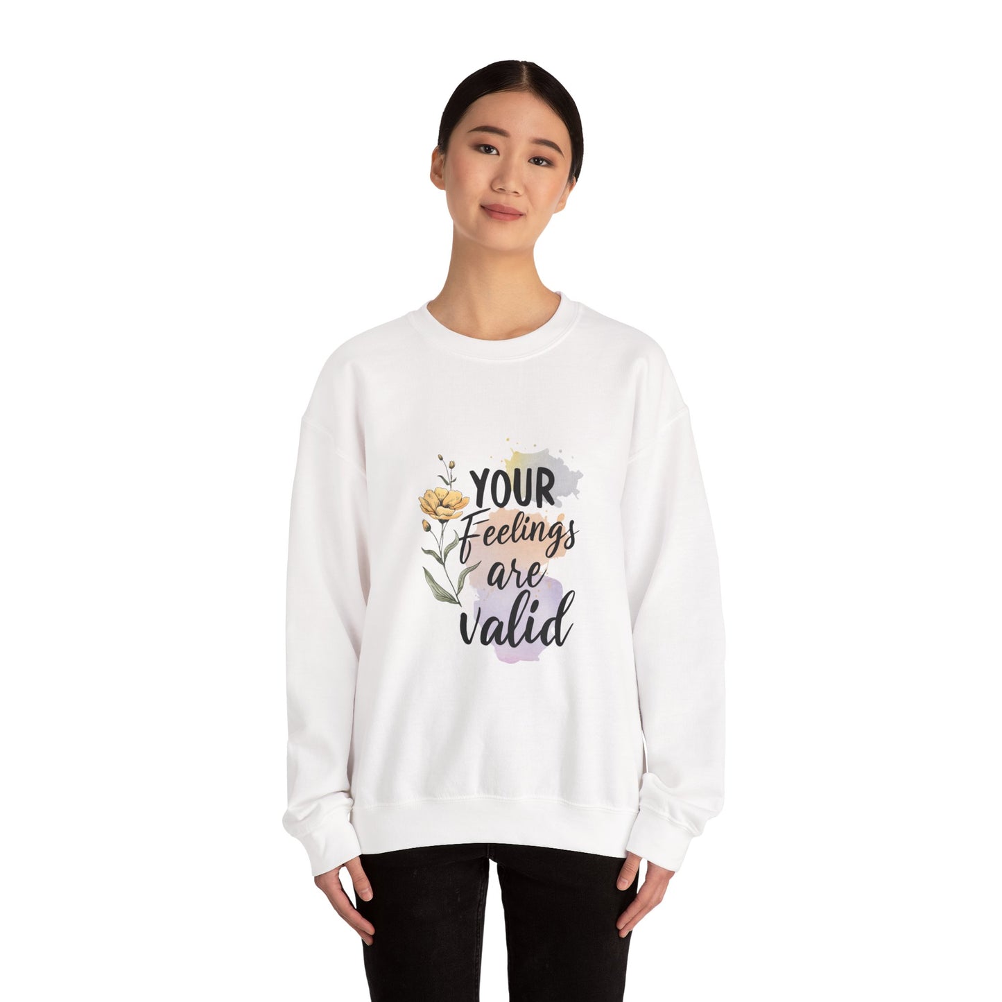 Your Feelings Are Valid – Mental Health Sweatshirt for Women