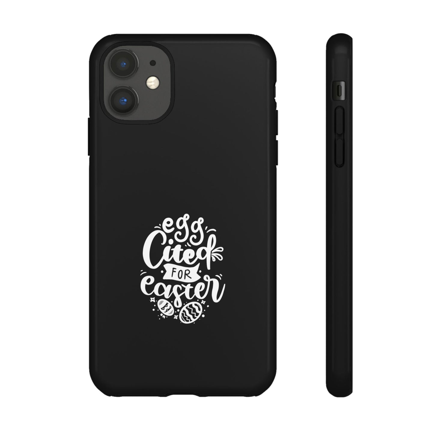 iPhone 11 Glossy Egg-cited for Easter Phone Case | Fun & Trendy Spring Cover